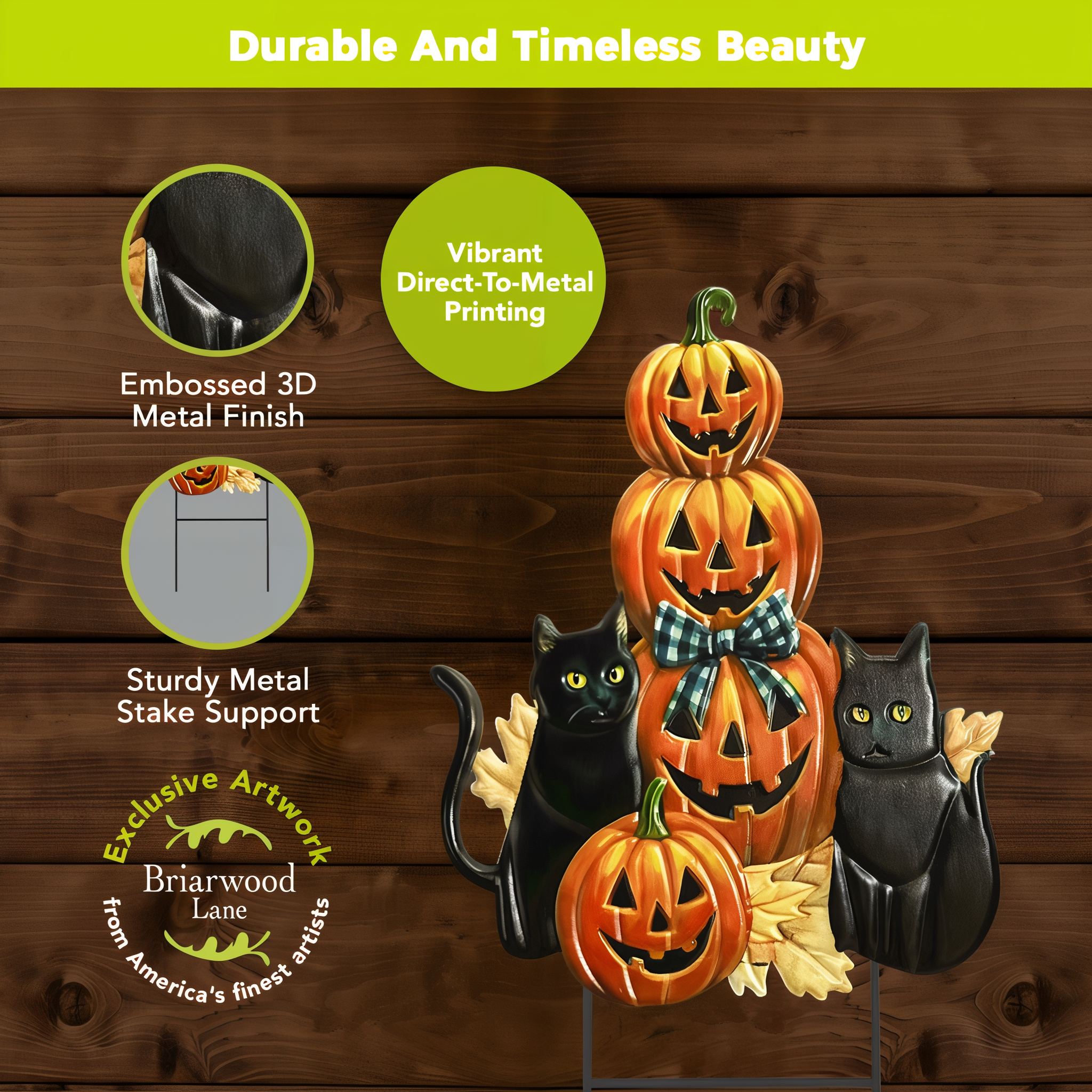 Embossed 3D metal finish, vibrant direct-to-metal printing, and sturdy stake support