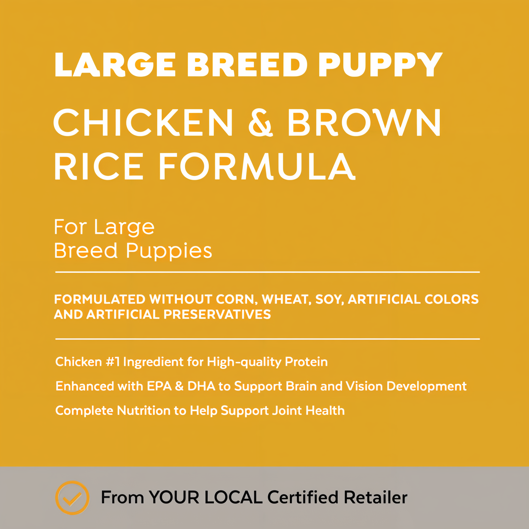 Large Breed Puppy Chicken & Brown Rice Formula recipe benefits — steady growth, EPA and DHA, joint support
