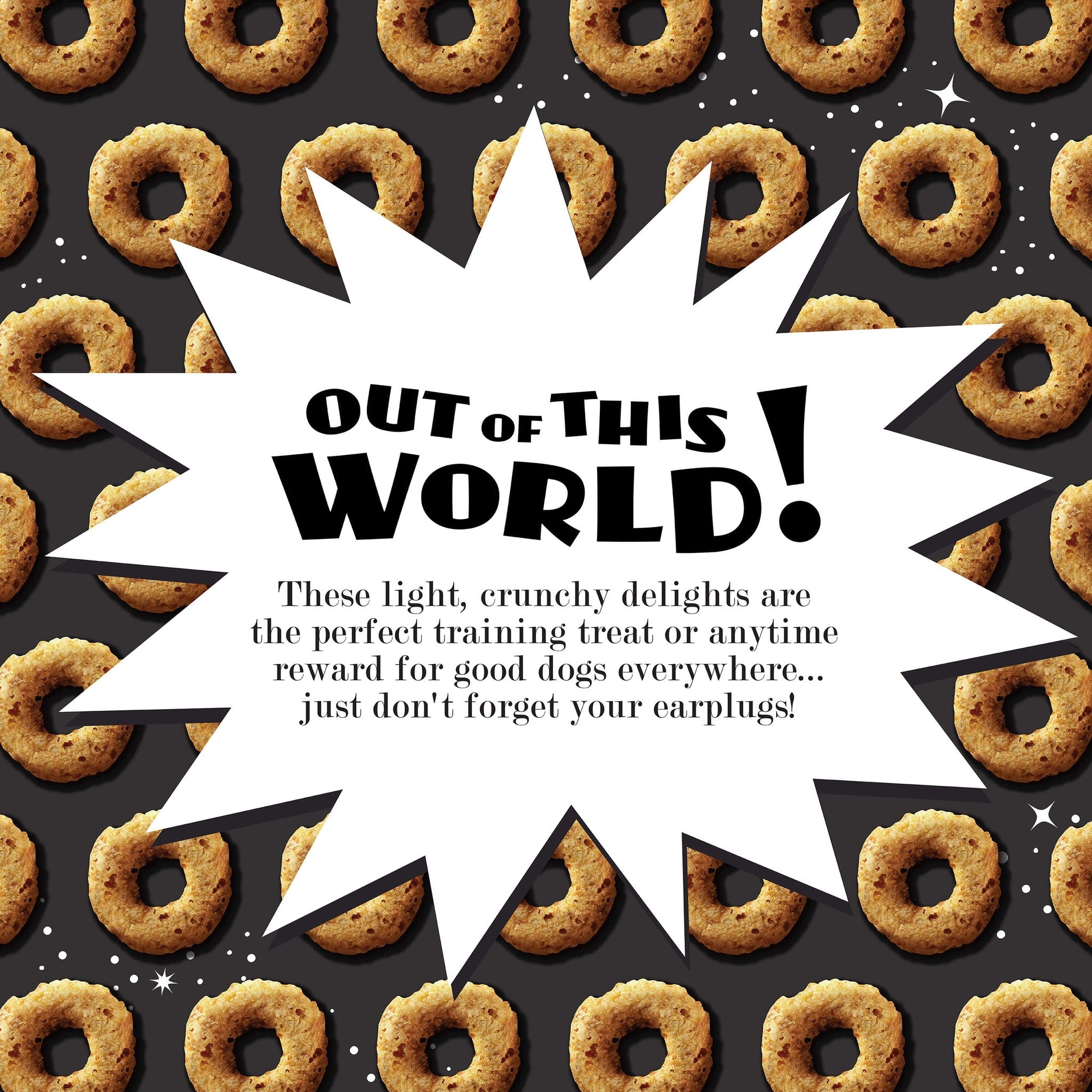 Out of this world: light, crunchy Fromm treats made for training rewards and anytime treating