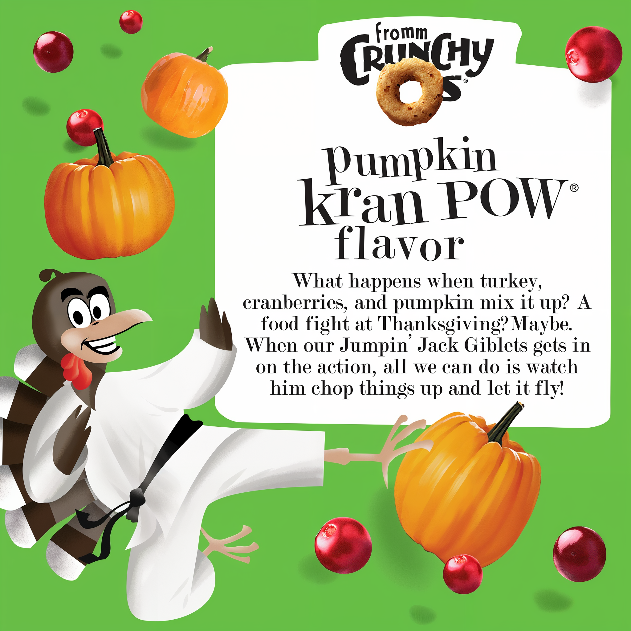 Pumpkin Kran POW flavor story with Fromm's karate turkey mascot Jumpin' Jack Giblets