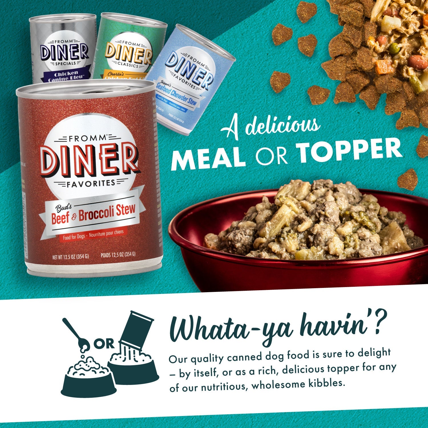 Fromm Diner canned food served as a delicious meal or as a topper over kibble