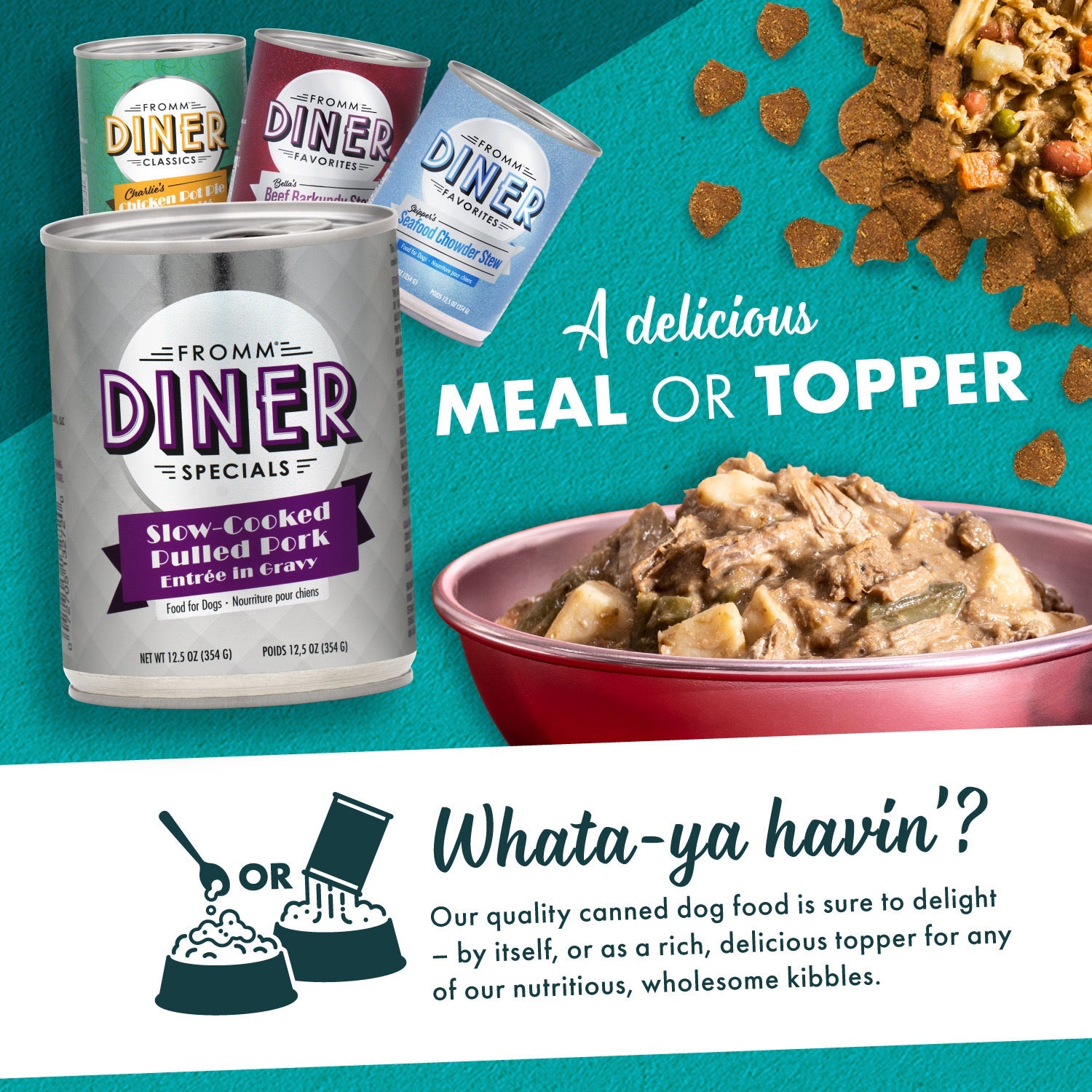 Fromm Diner canned food served as a delicious meal or as a topper over kibble