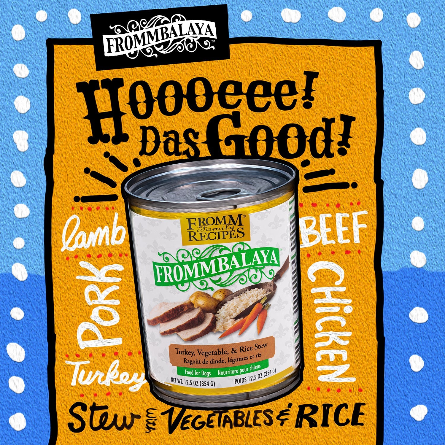 Hoooeee das good — illustrated Frommbalaya artwork with the Turkey, Vegetable & Rice Stew can