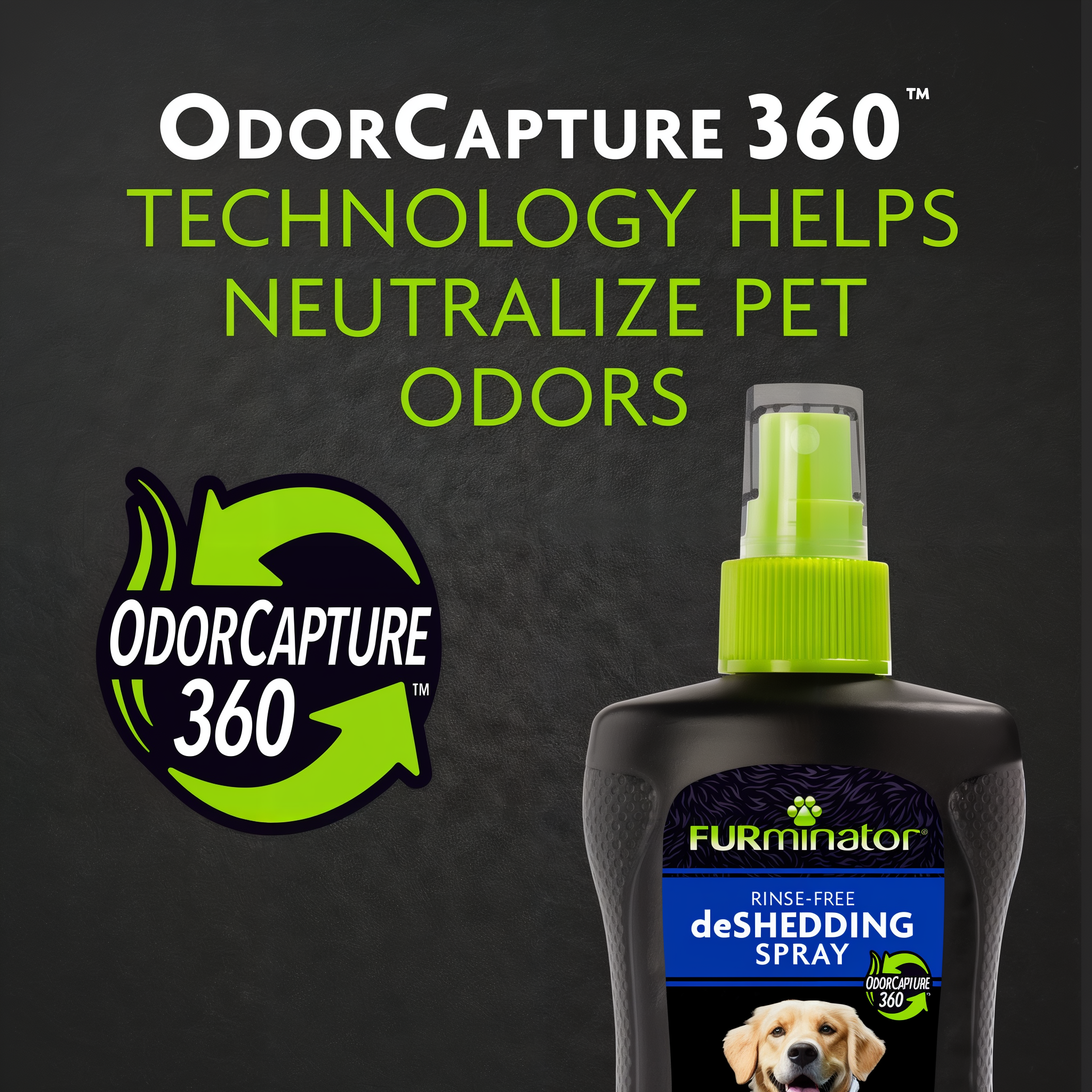 OdorCapture 360 technology helps neutralize pet odors