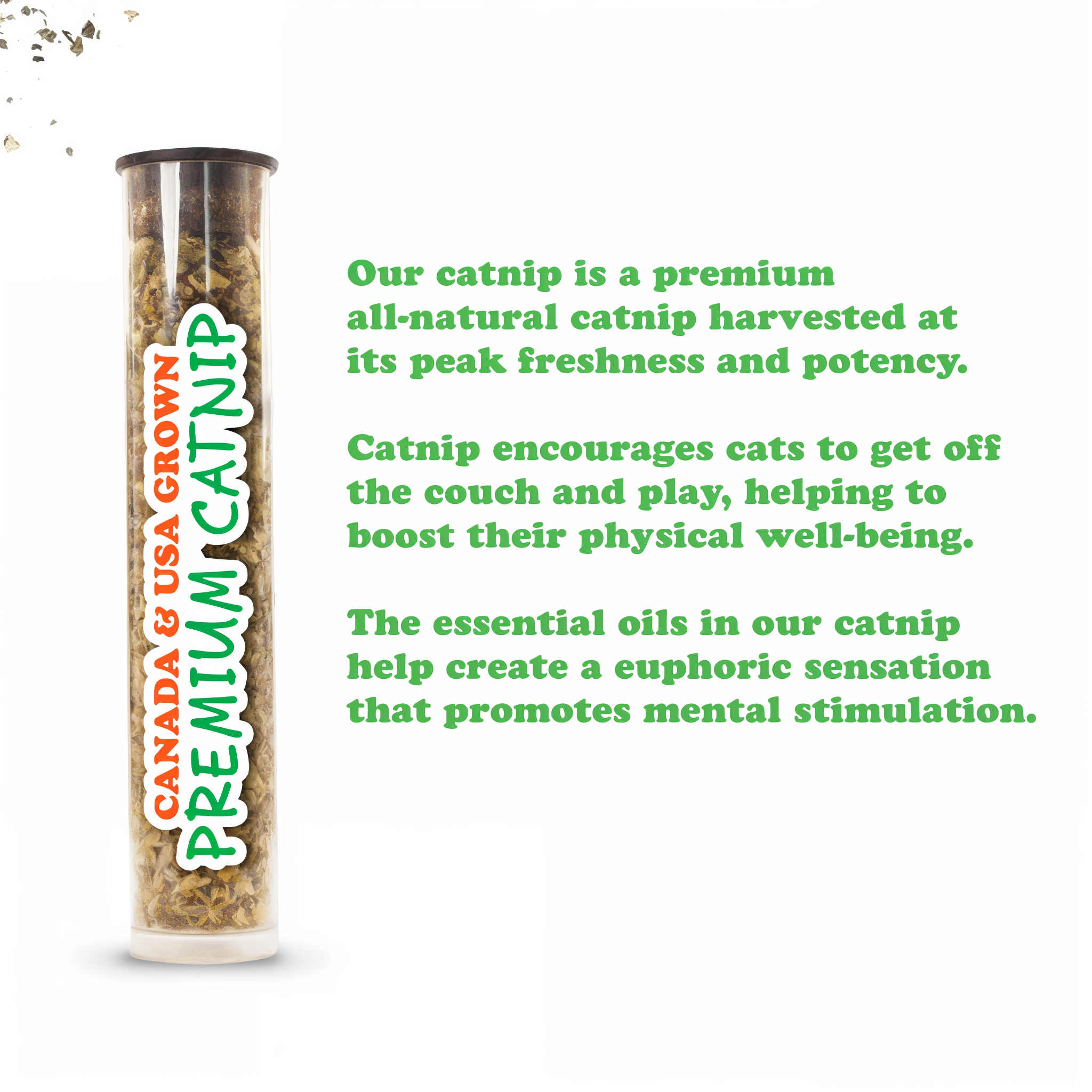 Included tube of Meowijuana premium Canada and USA grown catnip