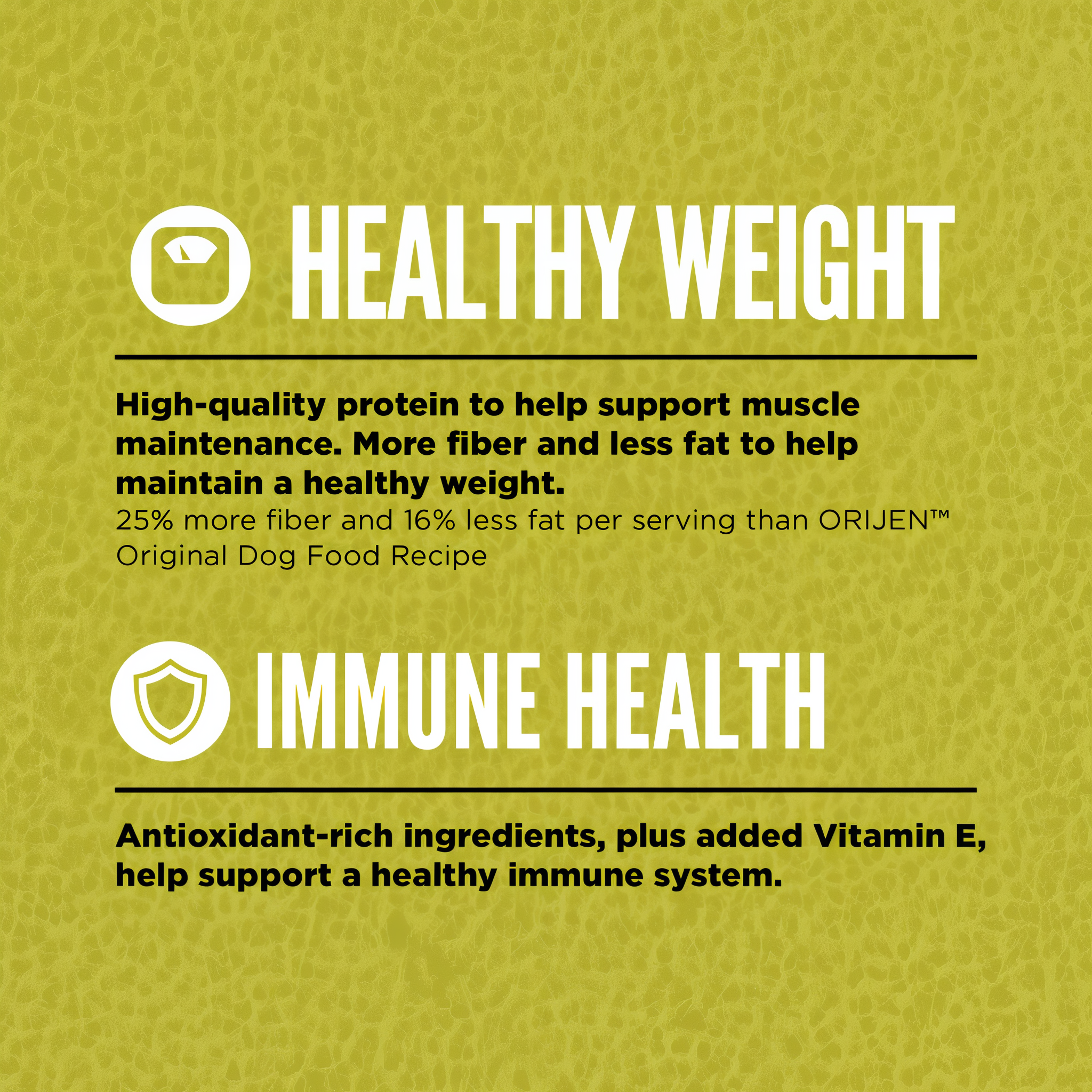 Orijen Senior dog food benefits: high-quality protein for muscle maintenance with more fiber and less fat for healthy weight, plus antioxidant-rich ingredients and added vitamin E for immune health