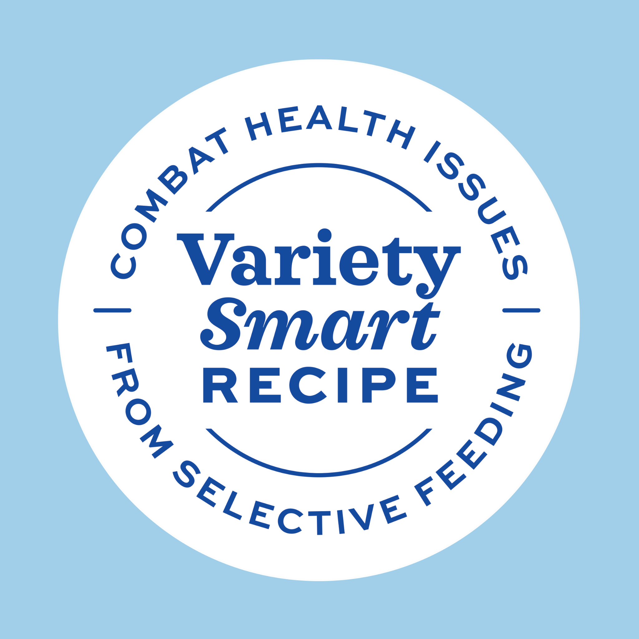 Variety Smart Recipe badge — combat health issues from selective feeding