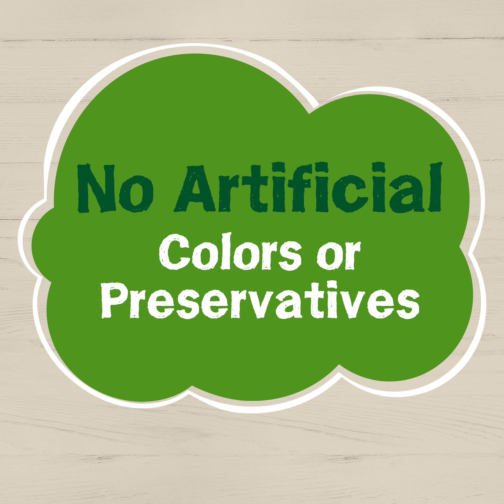 No artificial colors or preservatives