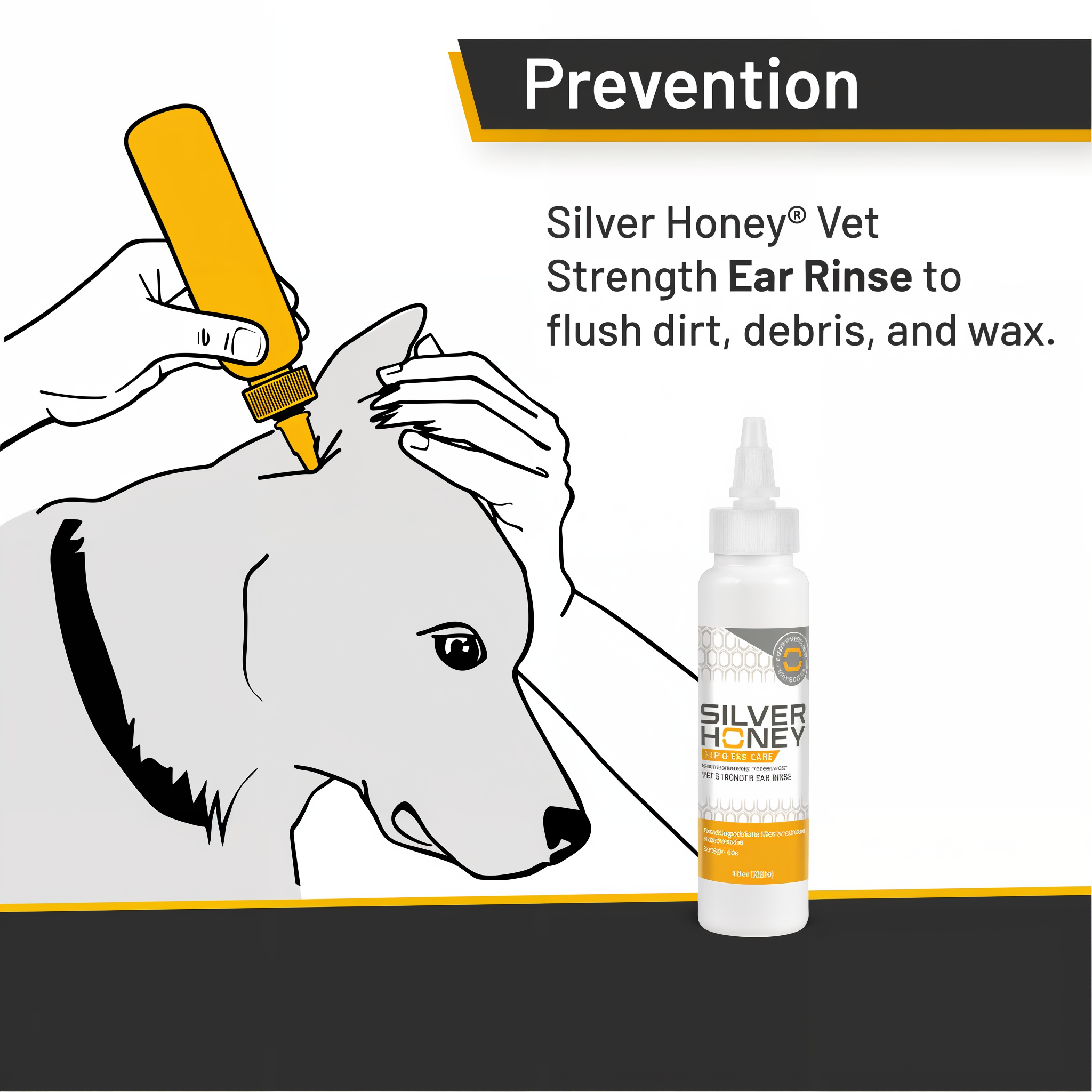 Silver Honey vet strength ear rinse, flushes dirt, debris and wax for prevention