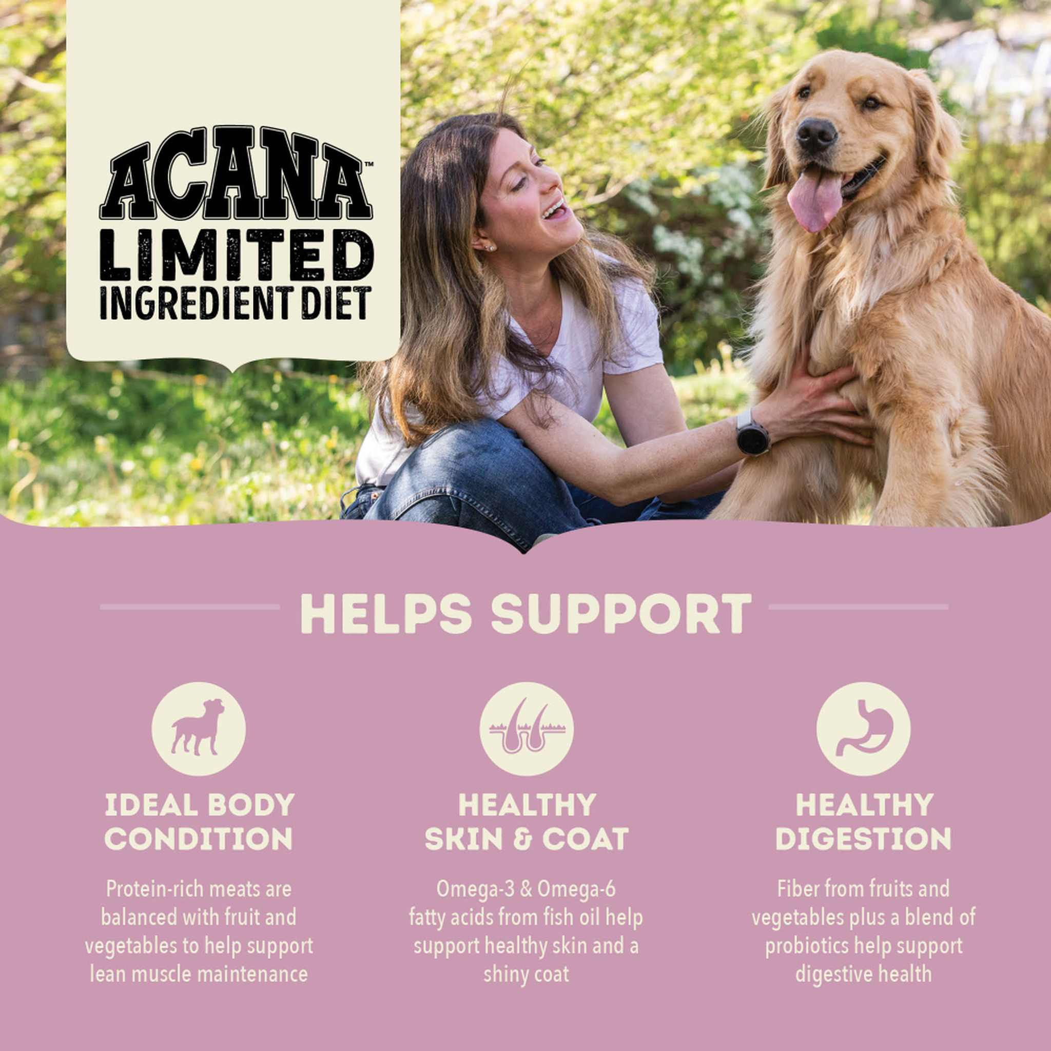 Acana Singles Lamb & Apple helps support ideal body condition, healthy skin and coat, and healthy digestion
