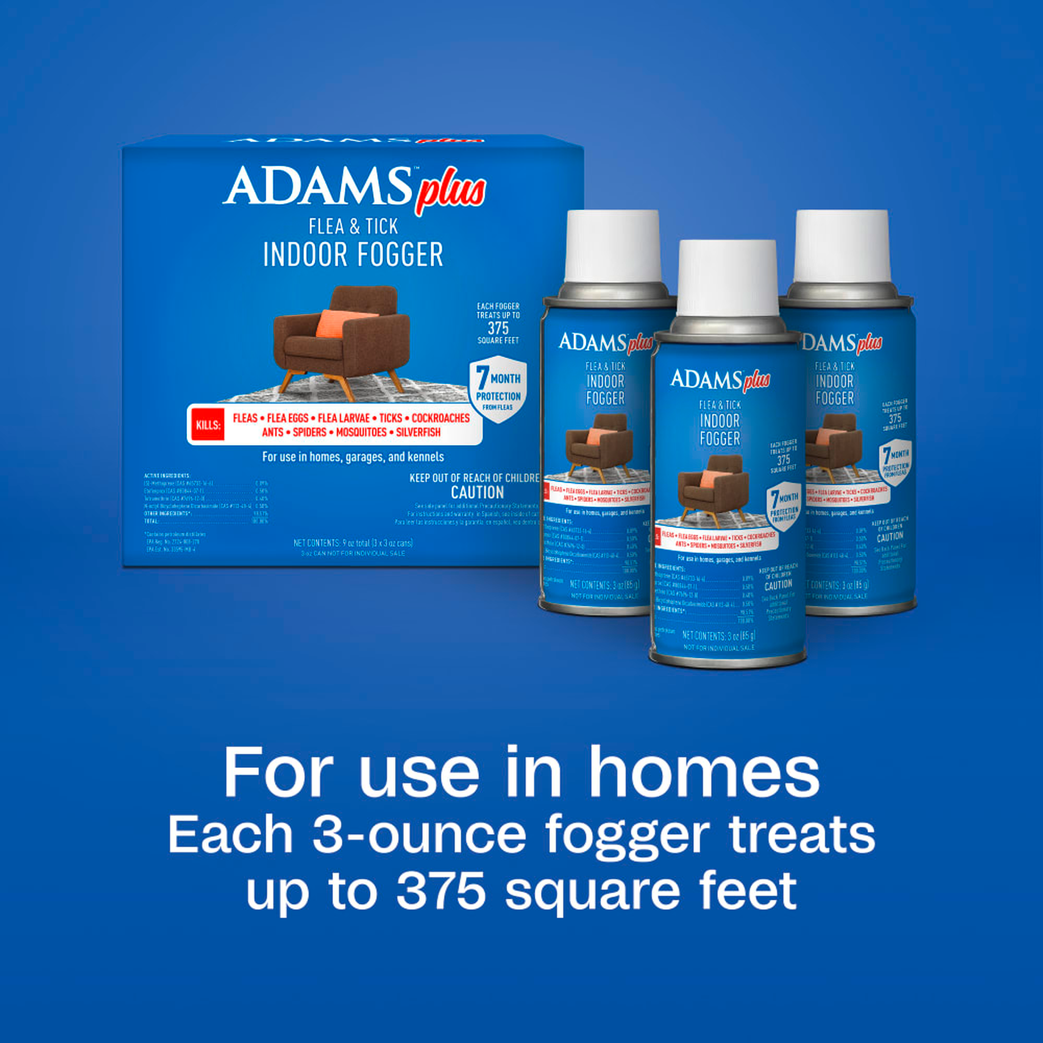 Each 3 ounce fogger treats up to 375 square feet in homes, garages and kennels