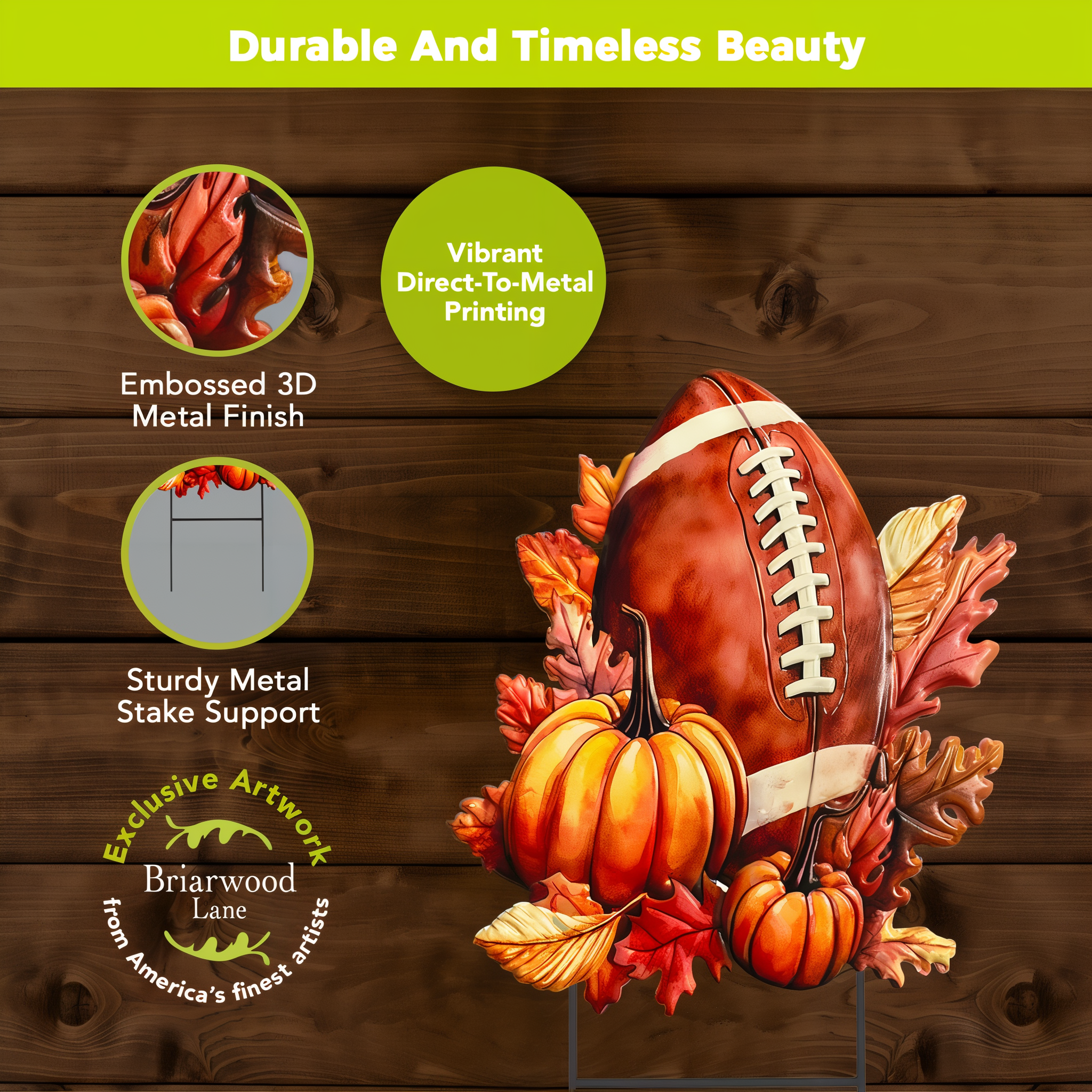Embossed 3D metal finish, vibrant direct-to-metal printing, and sturdy stake support