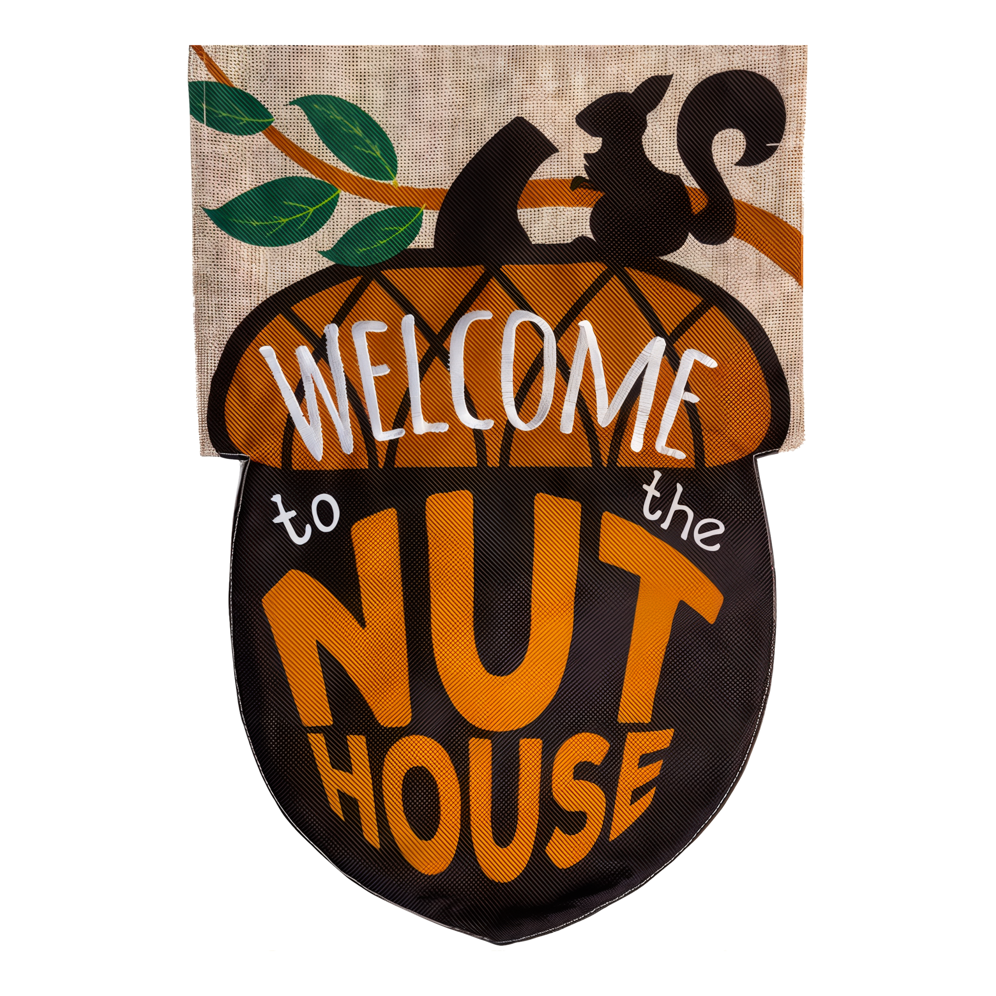Briarwood Lane Welcome To The Nuthouse Burlap Garden Flag -- detail view