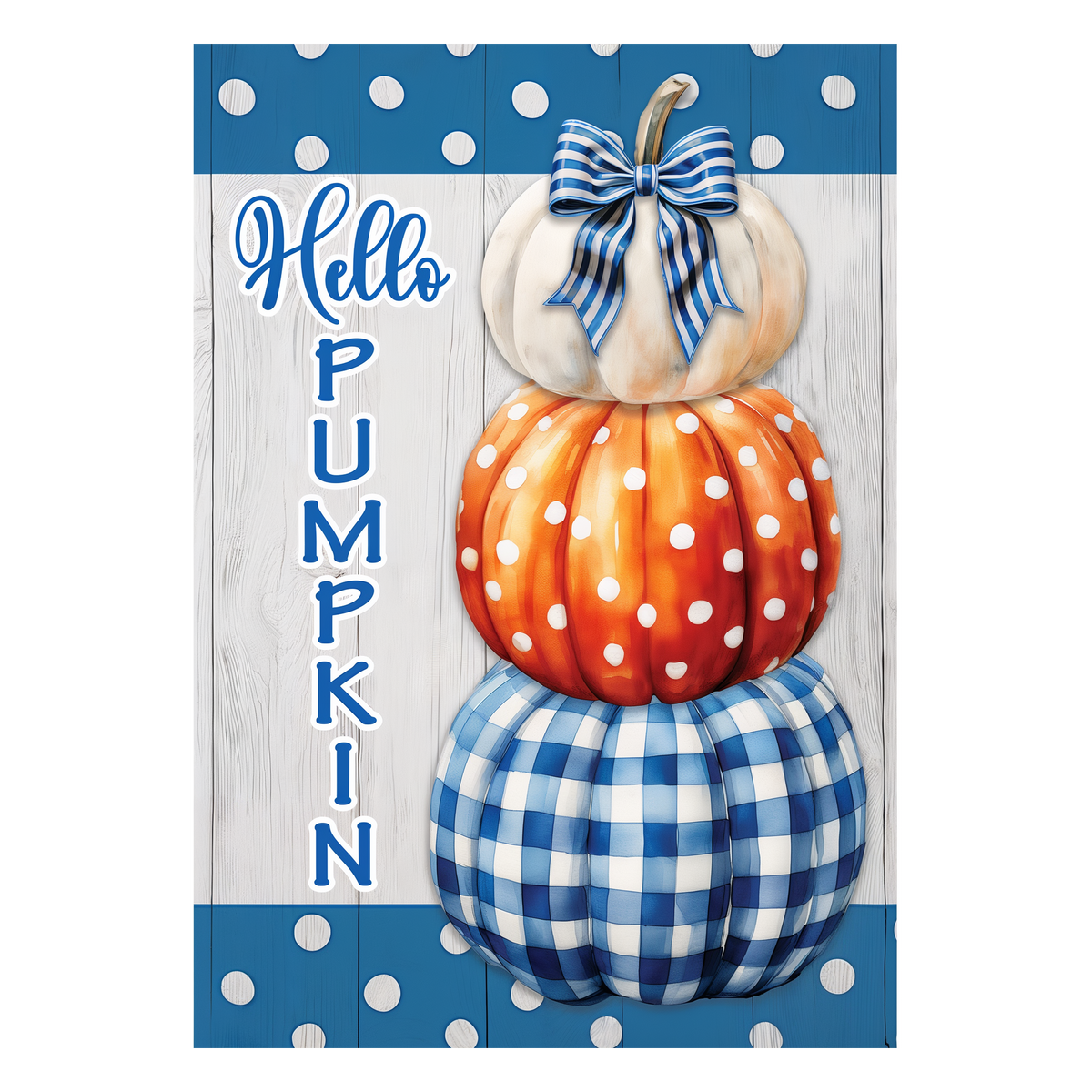 Custom Decor Gingham Pumpkin Stack Garden Flag -- Hello Pumpkin stacked pumpkins artwork