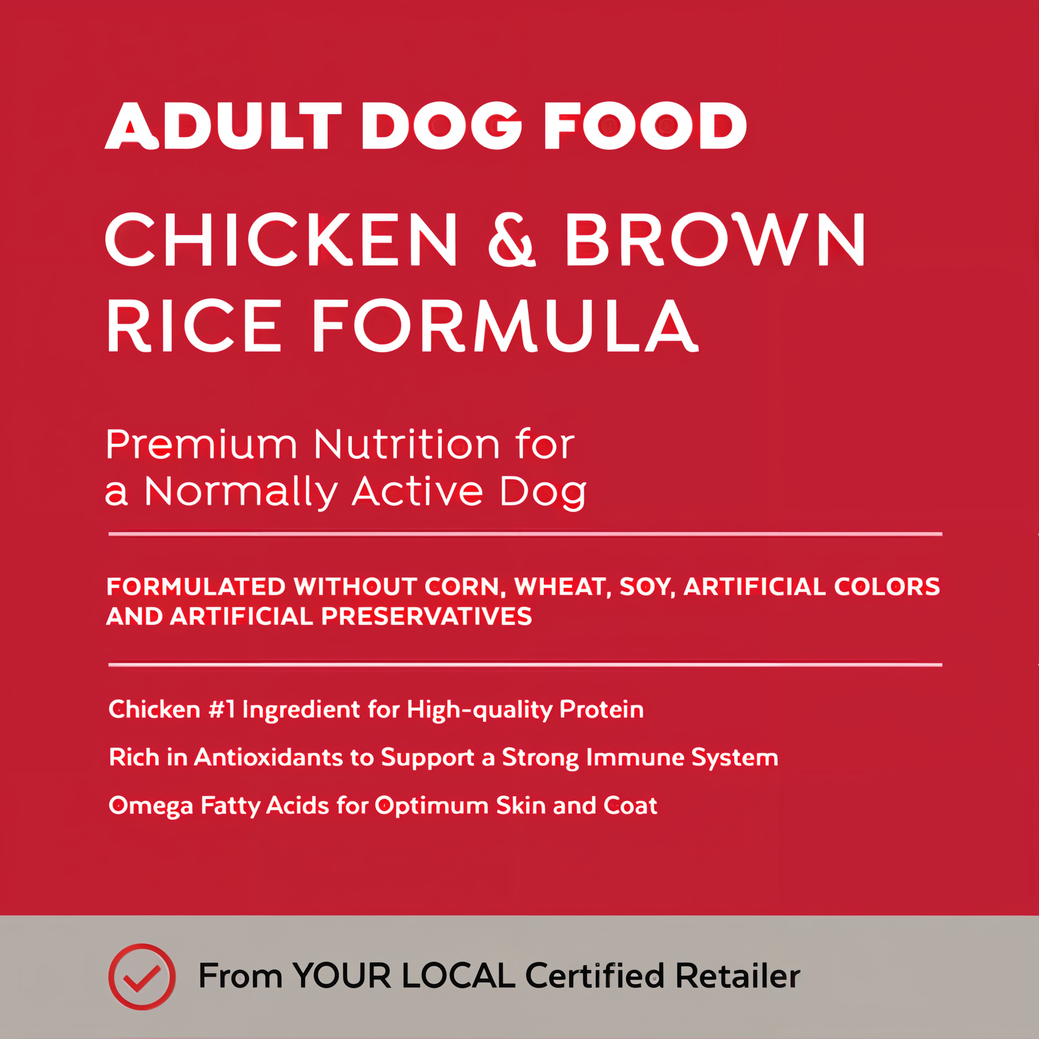 Adult Dog Chicken & Brown Rice Formula recipe benefits — chicken first, antioxidants, omega fatty acids