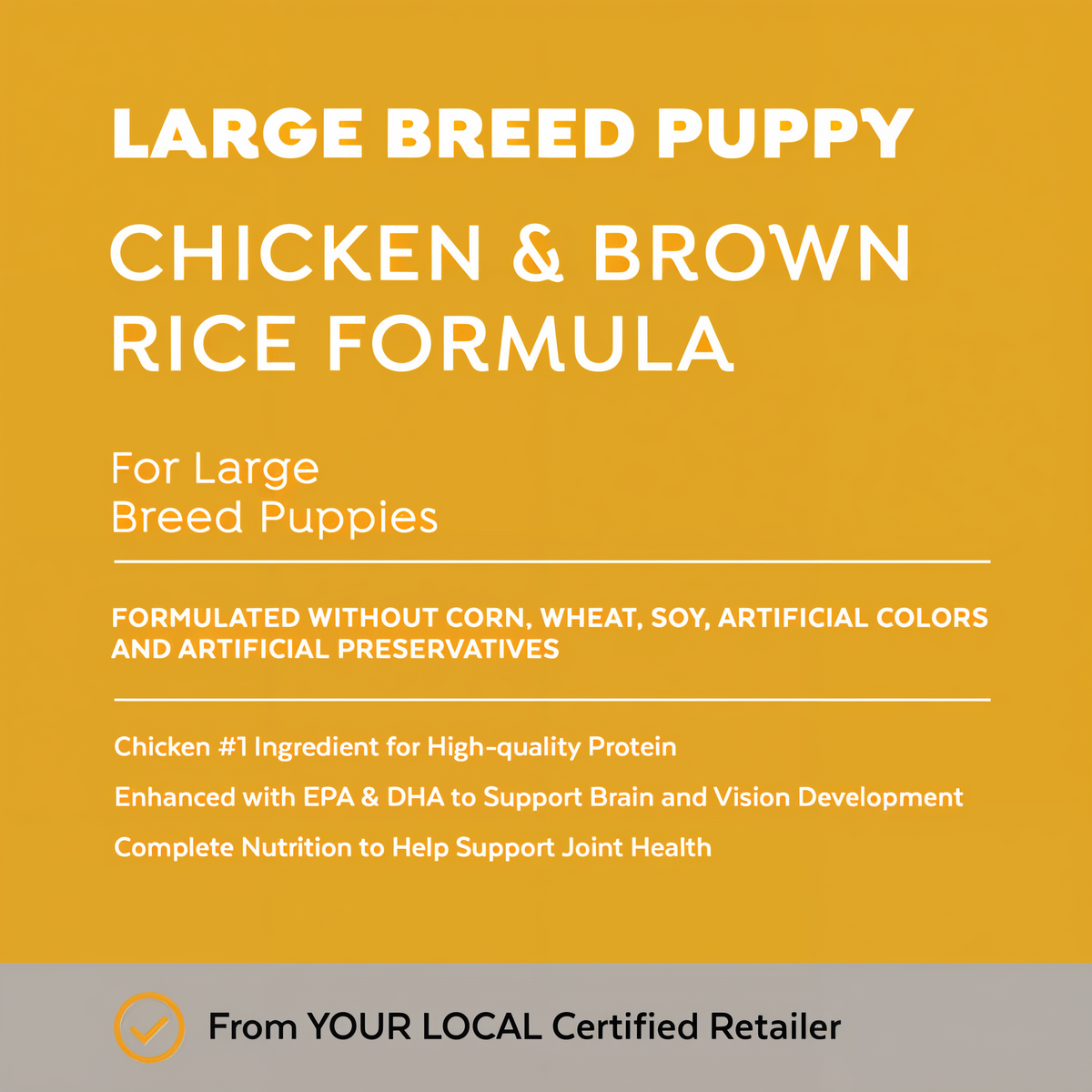 Large Breed Puppy Chicken & Brown Rice Formula recipe benefits — steady growth, EPA and DHA, joint support
