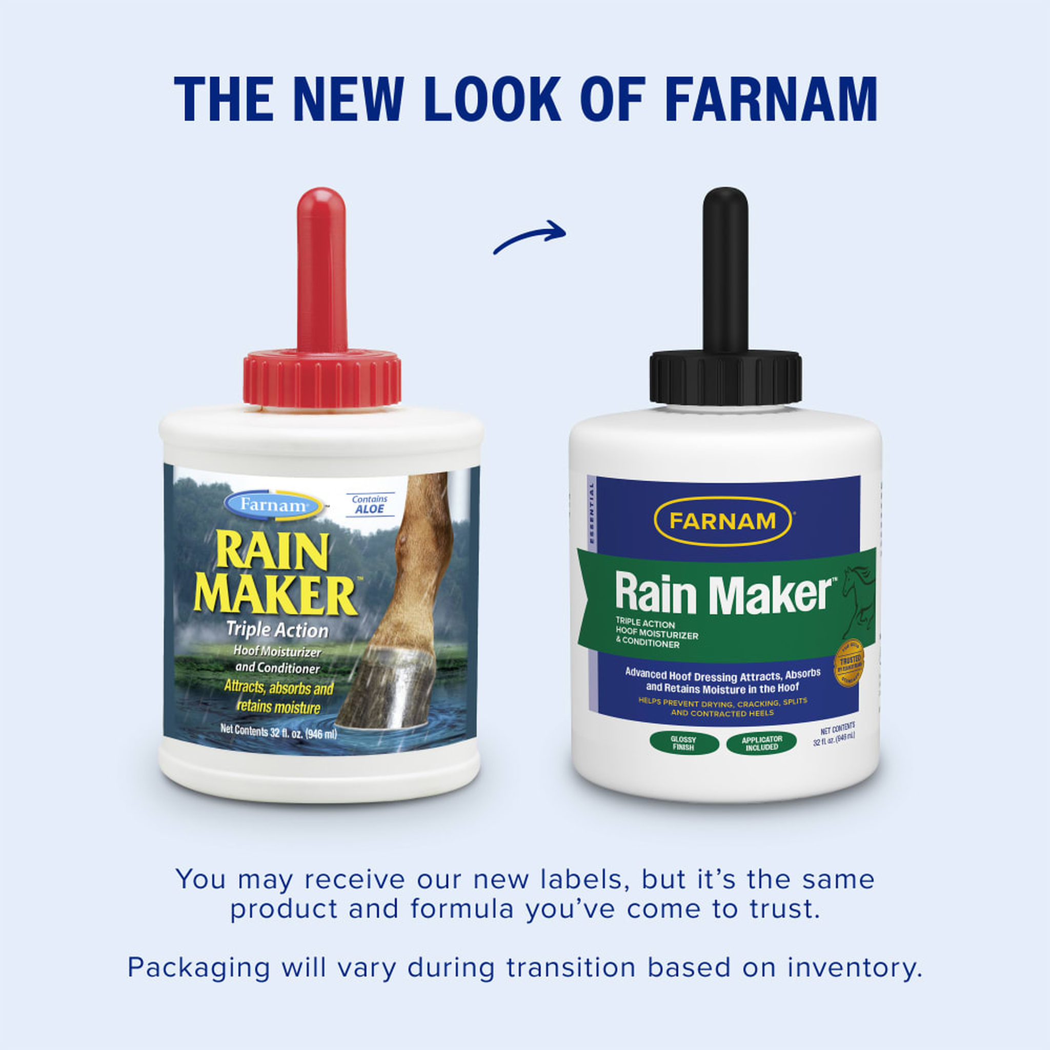 Farnam Rain Maker Triple Action Hoof Moisturizer - You may receive our new labels but it is the same product and formula you have come to trust