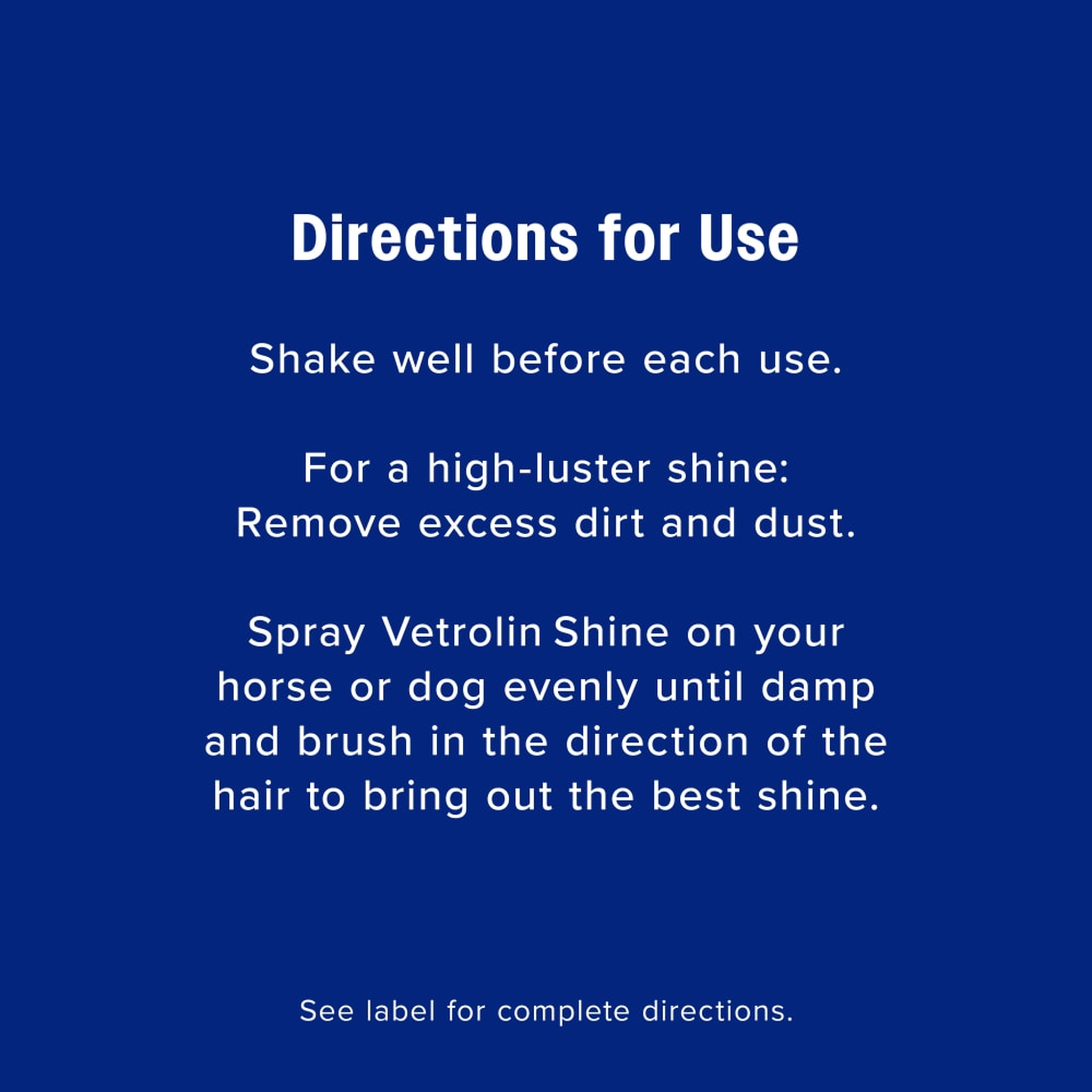 Farnam Vetrolin Shine Coat Polish & Conditioner - Directions for use with application tips and instructions