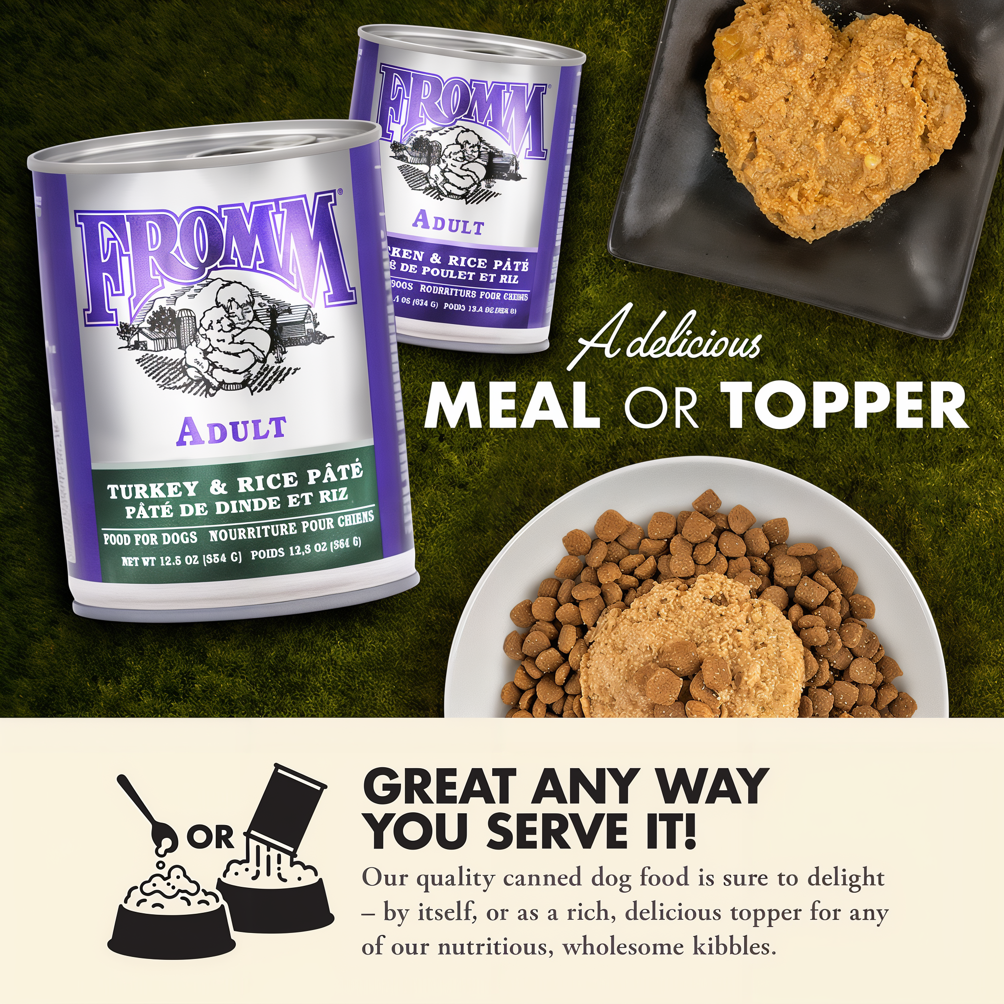 Fromm Classic canned food served as a delicious meal or as a topper over kibble