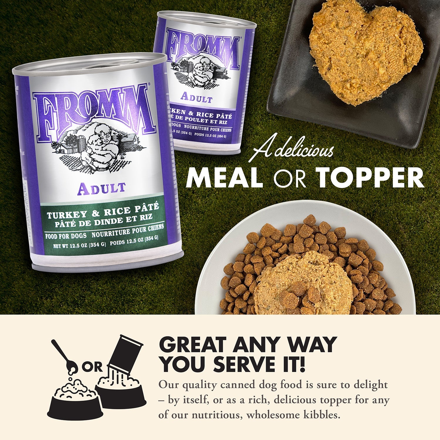 Fromm Classic canned food served as a delicious meal or as a topper over kibble