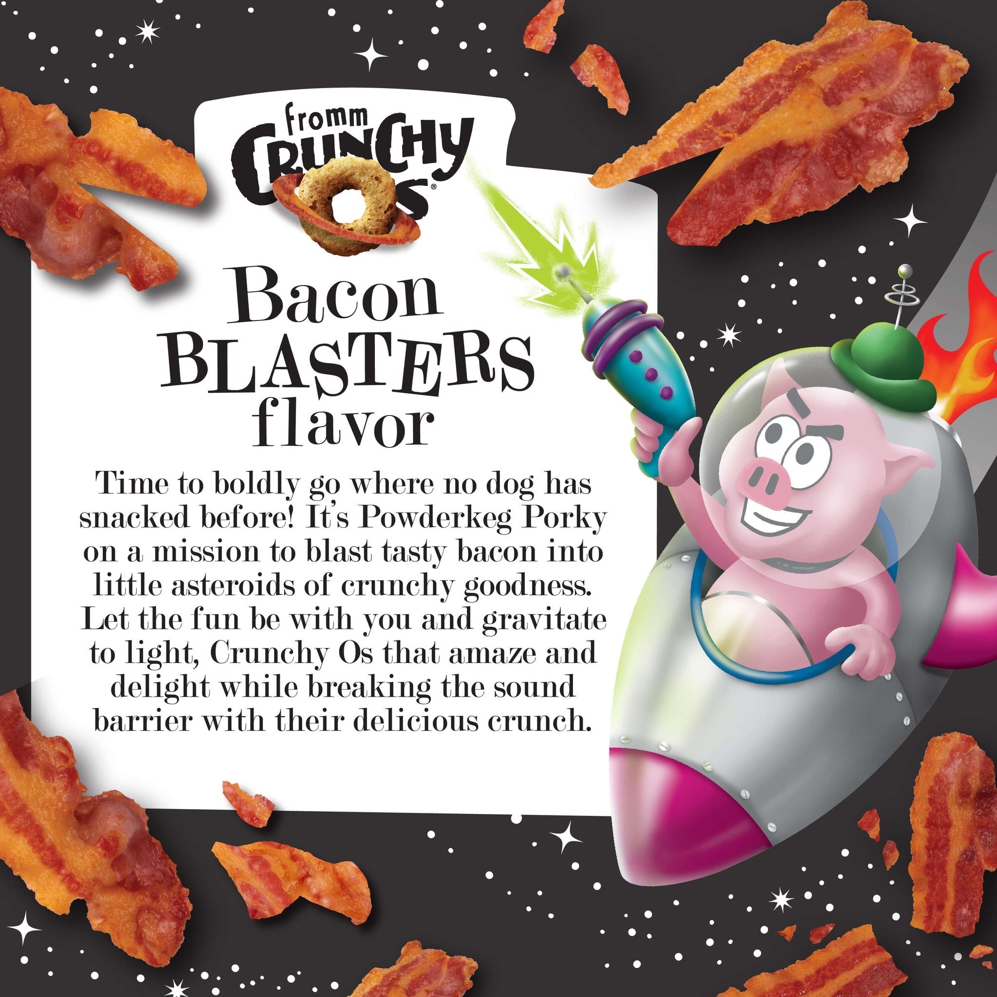 Bacon Blasters flavor story with Powderkeg Porky the space pig blasting tasty bacon into crunchy rings