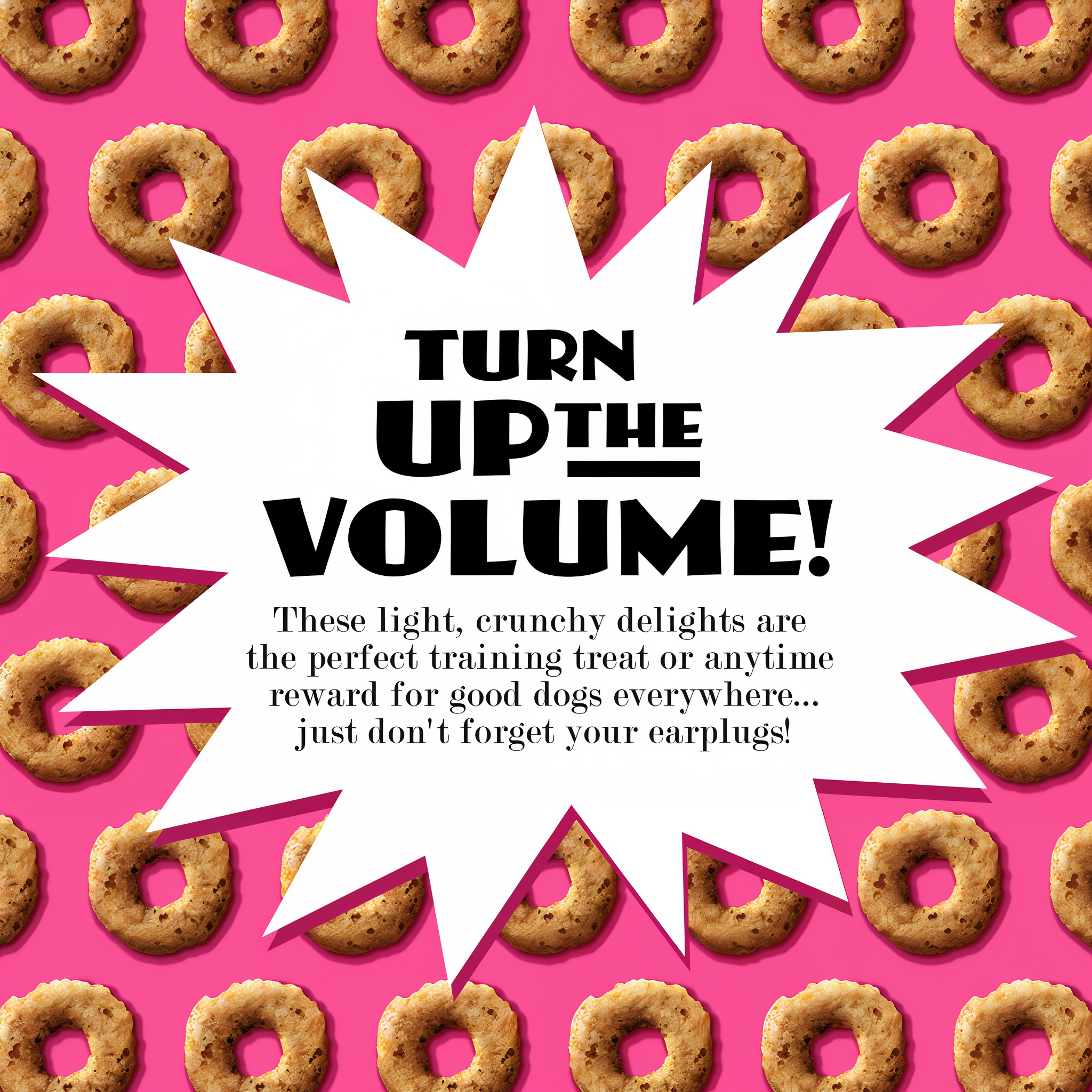 Turn up the volume: Fromm Crunchy O's are a light, crunchy training treat or anytime reward