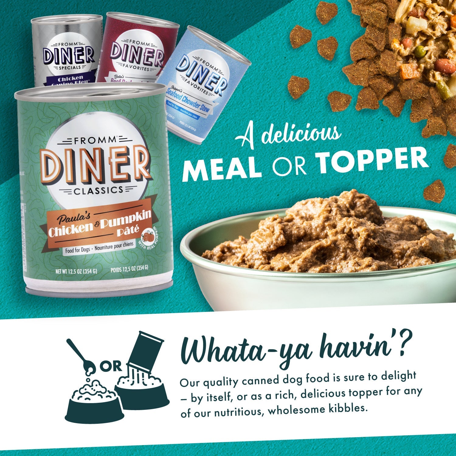 Fromm Diner canned food served as a delicious meal or as a rich topper over kibble