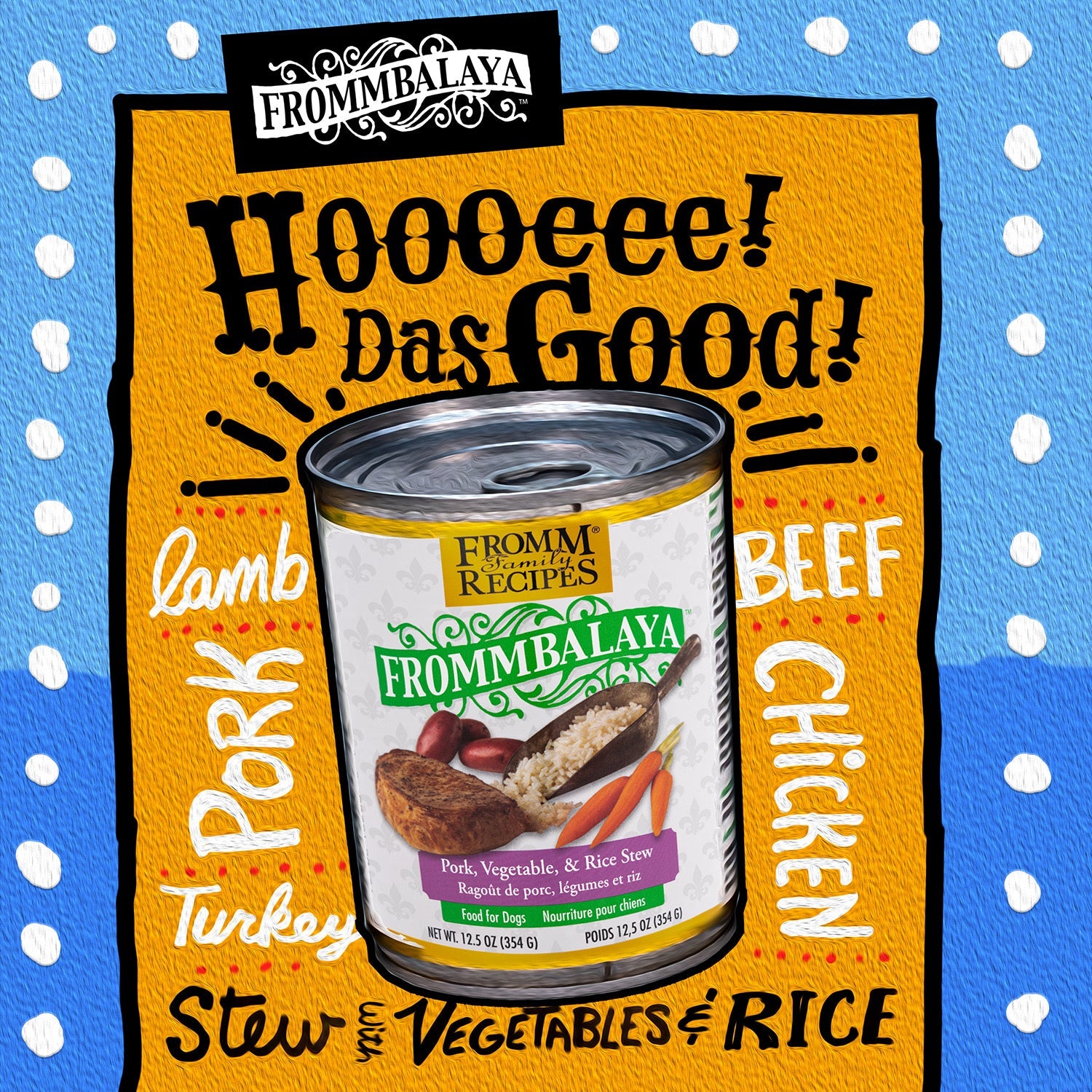 Hoooeee das good — illustrated Frommbalaya artwork with the Pork, Vegetable & Rice Stew can