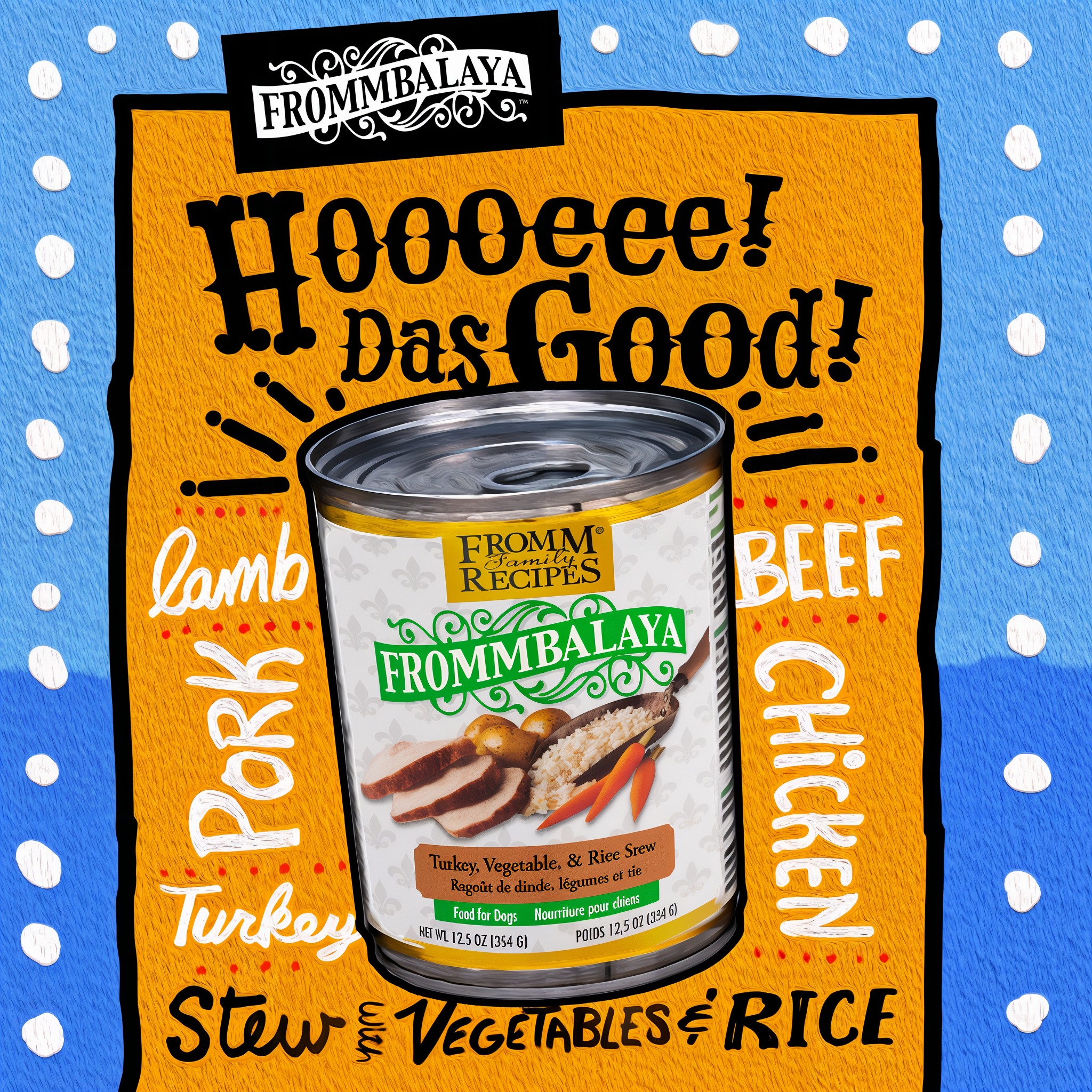 Hoooeee das good — illustrated Frommbalaya artwork with the Turkey, Vegetable & Rice Stew can