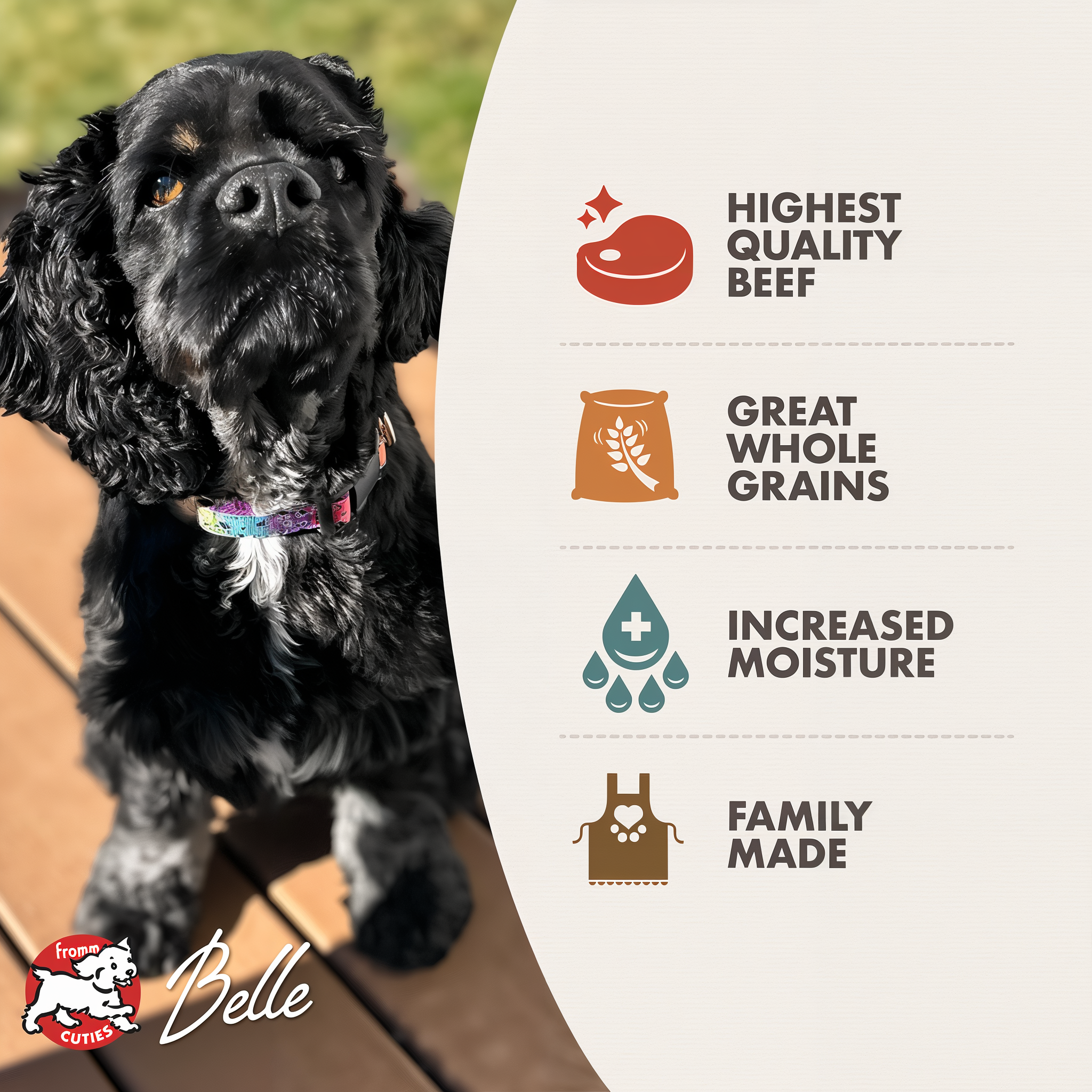 Fromm Cuties dog Belle with Fromm Pâté Beef & Barley benefits: highest quality beef, great whole grains, increased moisture, family made