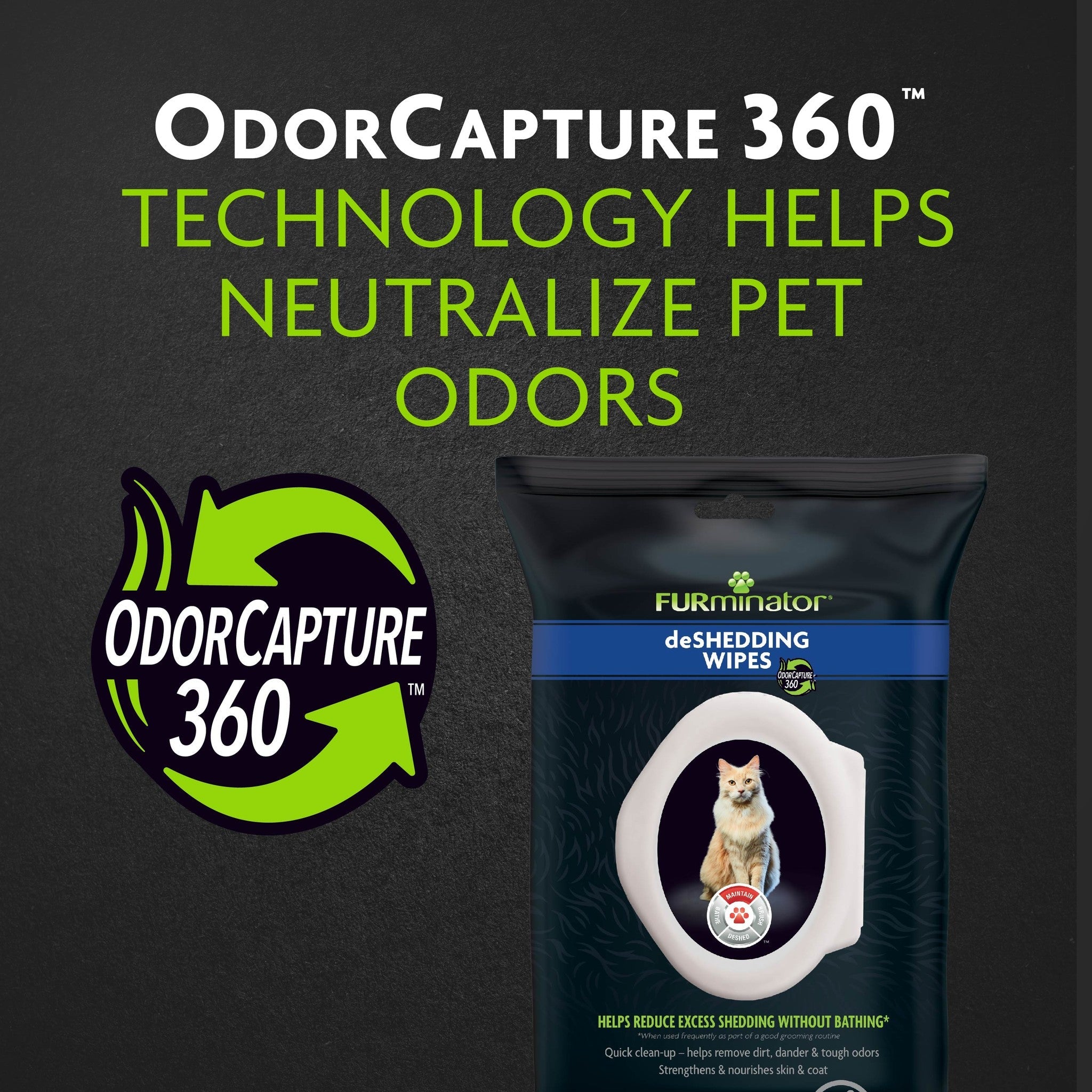 OdorCapture 360 technology helps neutralize pet odors