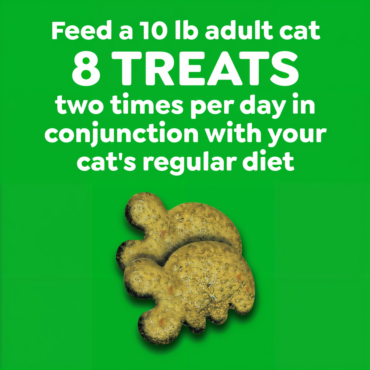 Greenies Feline Dental Tempting Tuna Flavor Cat Treats feed a 10 lb adult cat 8 treats twice daily