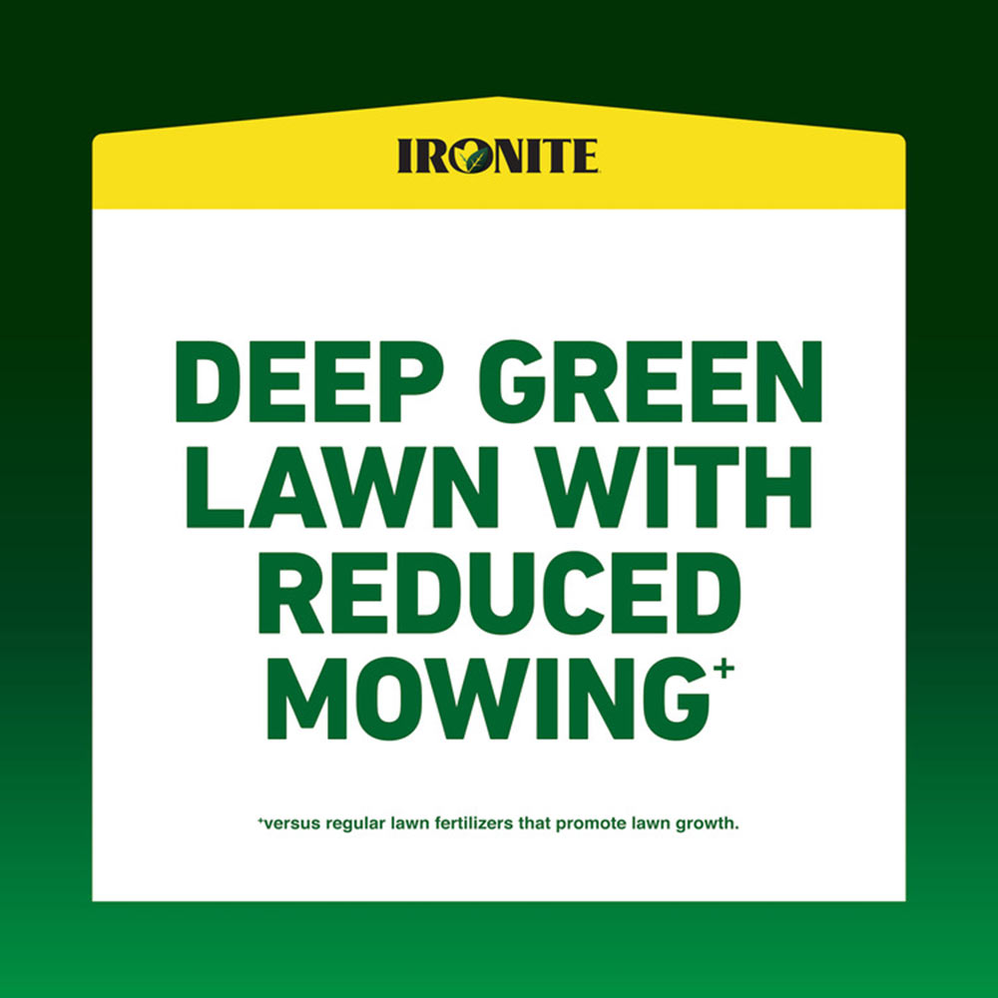 Deep green lawn with reduced mowing versus regular lawn fertilizers that promote growth