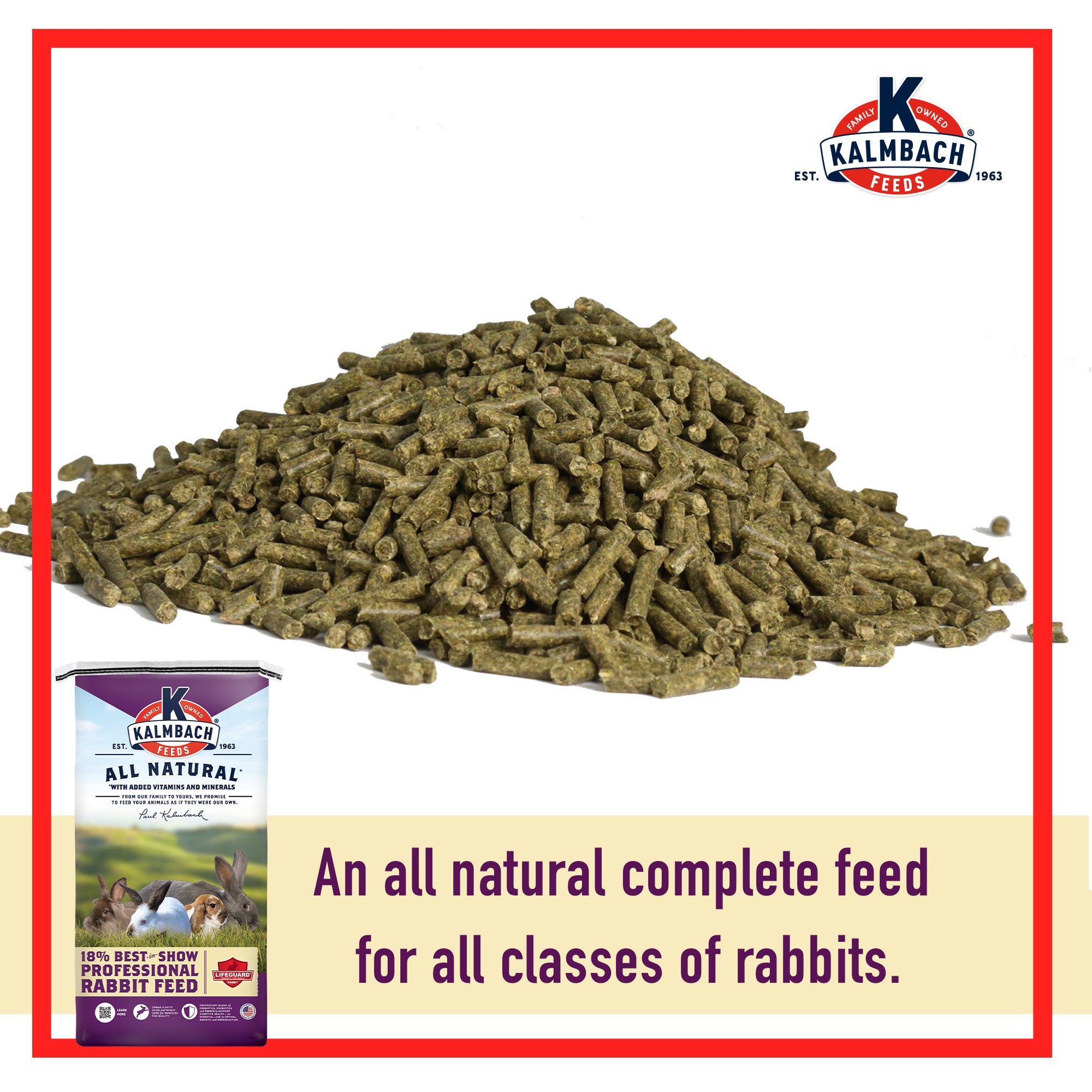 Kalmbach 18% Best-in-Show mini pellets with bag - all natural complete feed for all classes of rabbits