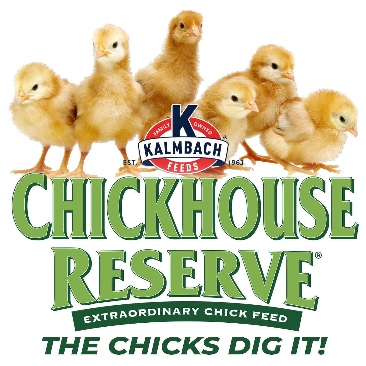 Chickhouse Reserve extraordinary chick feed logo with chicks, the chicks dig it