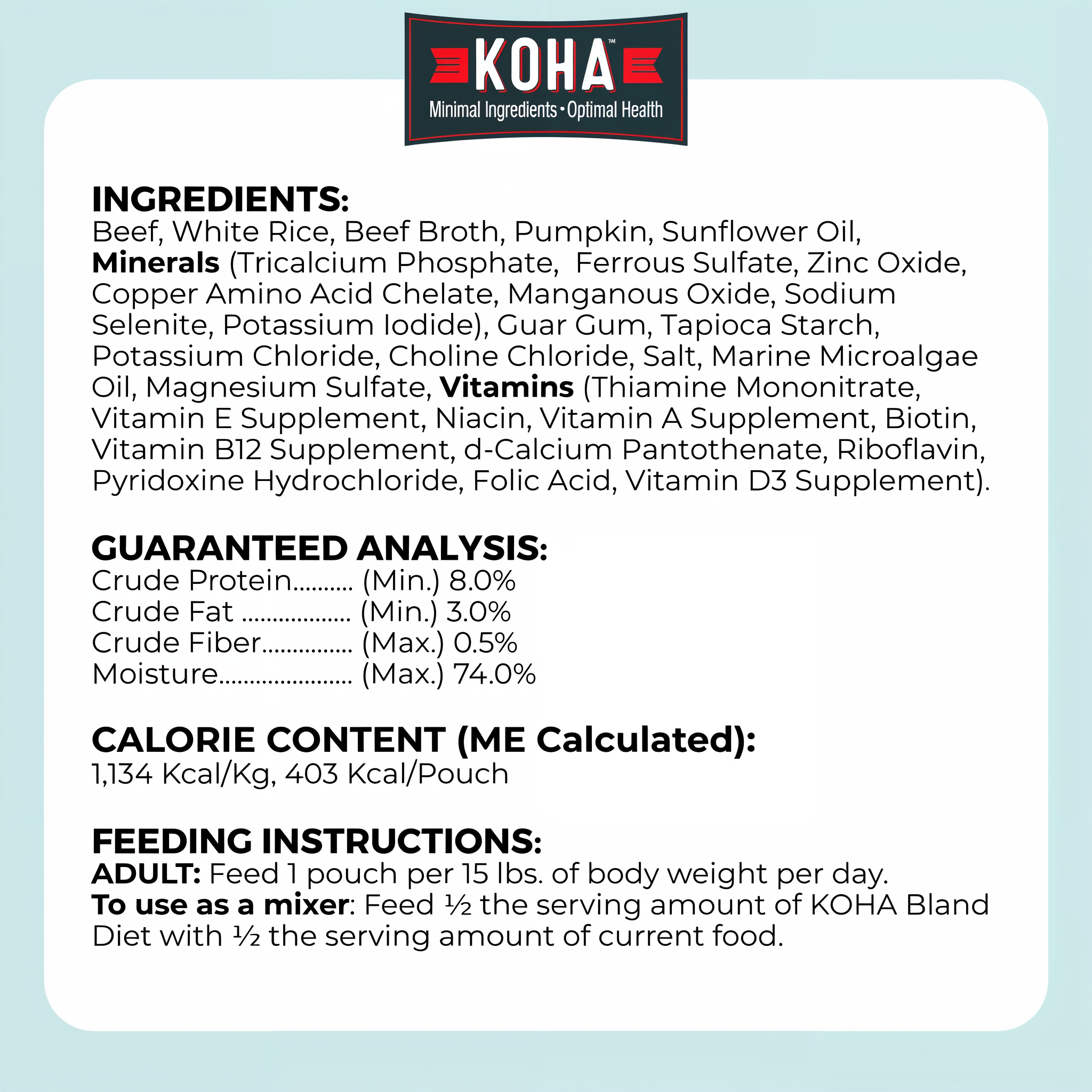 KOHA Bland Diet Beef and White Rice label information listing ingredients, guaranteed analysis, calorie content, and feeding instructions