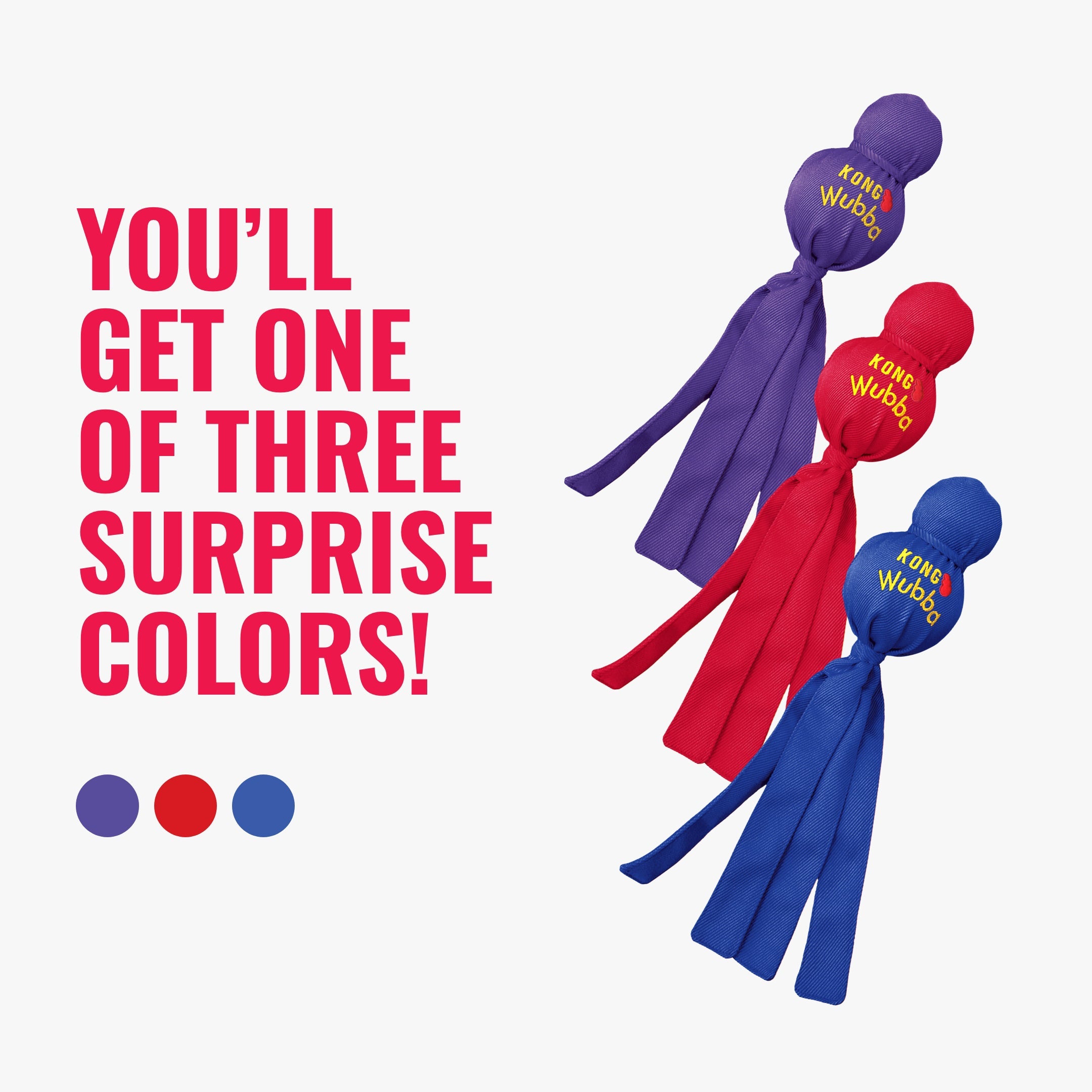 KONG Wubba dog toys in purple, red, and blue surprise colors