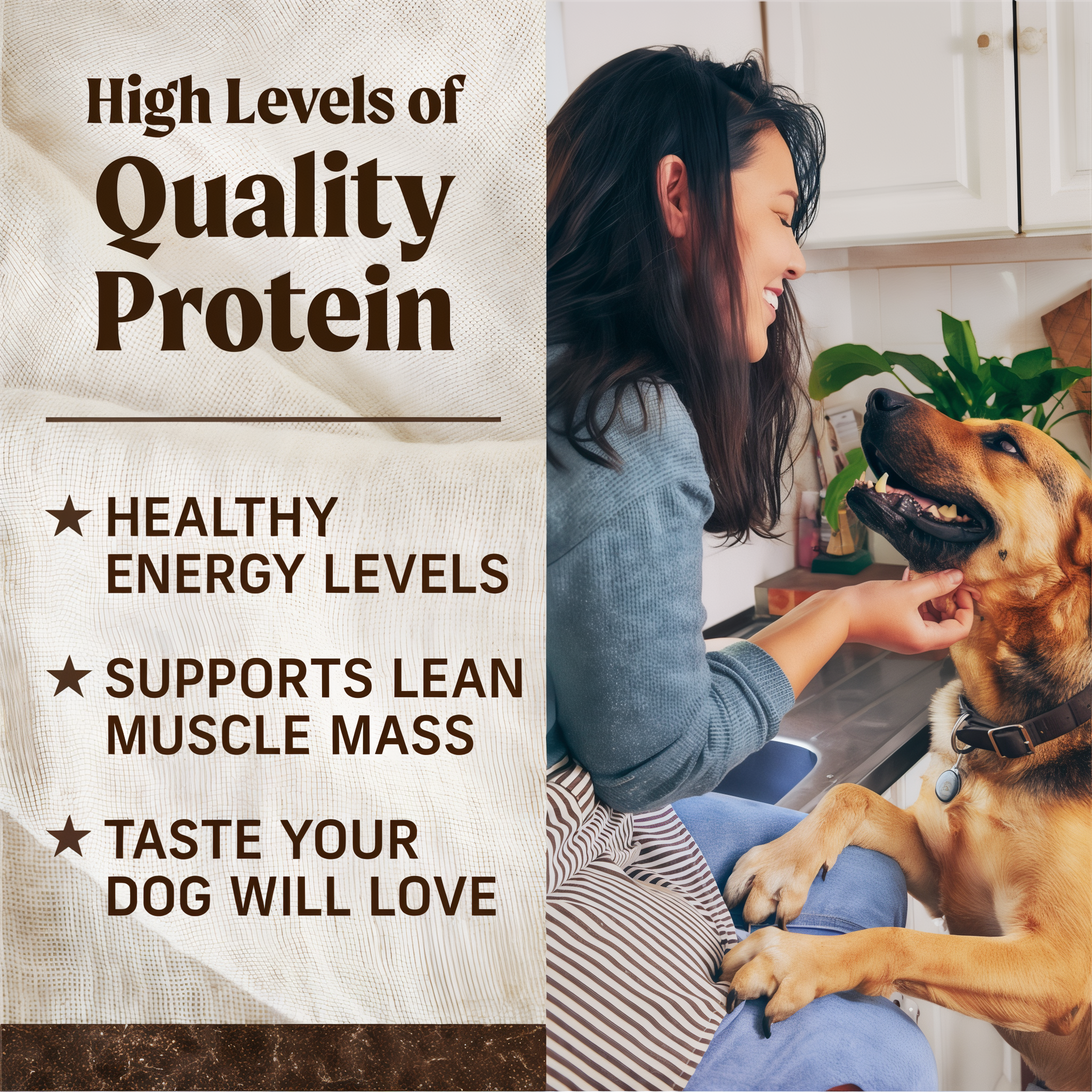 Woman scratching a dog's chin beside text about high levels of quality proteins for healthy energy and lean muscle