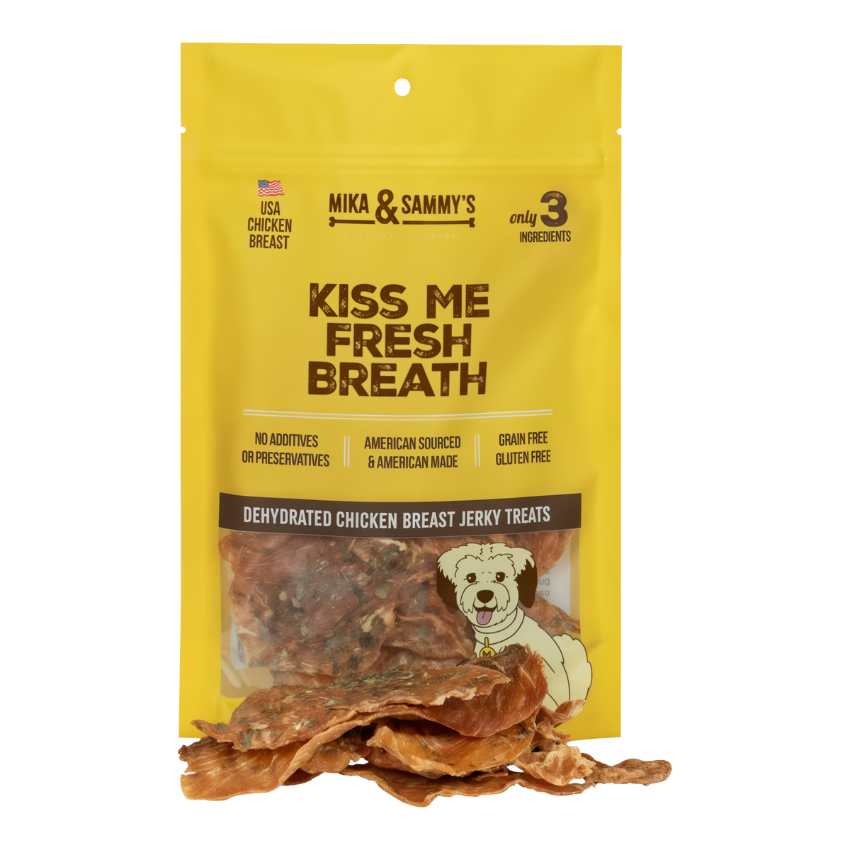 Mika & Sammy's Kiss Me Fresh Breath Chicken Jerky Dog Treats -- front of 5 oz bag with jerky pieces