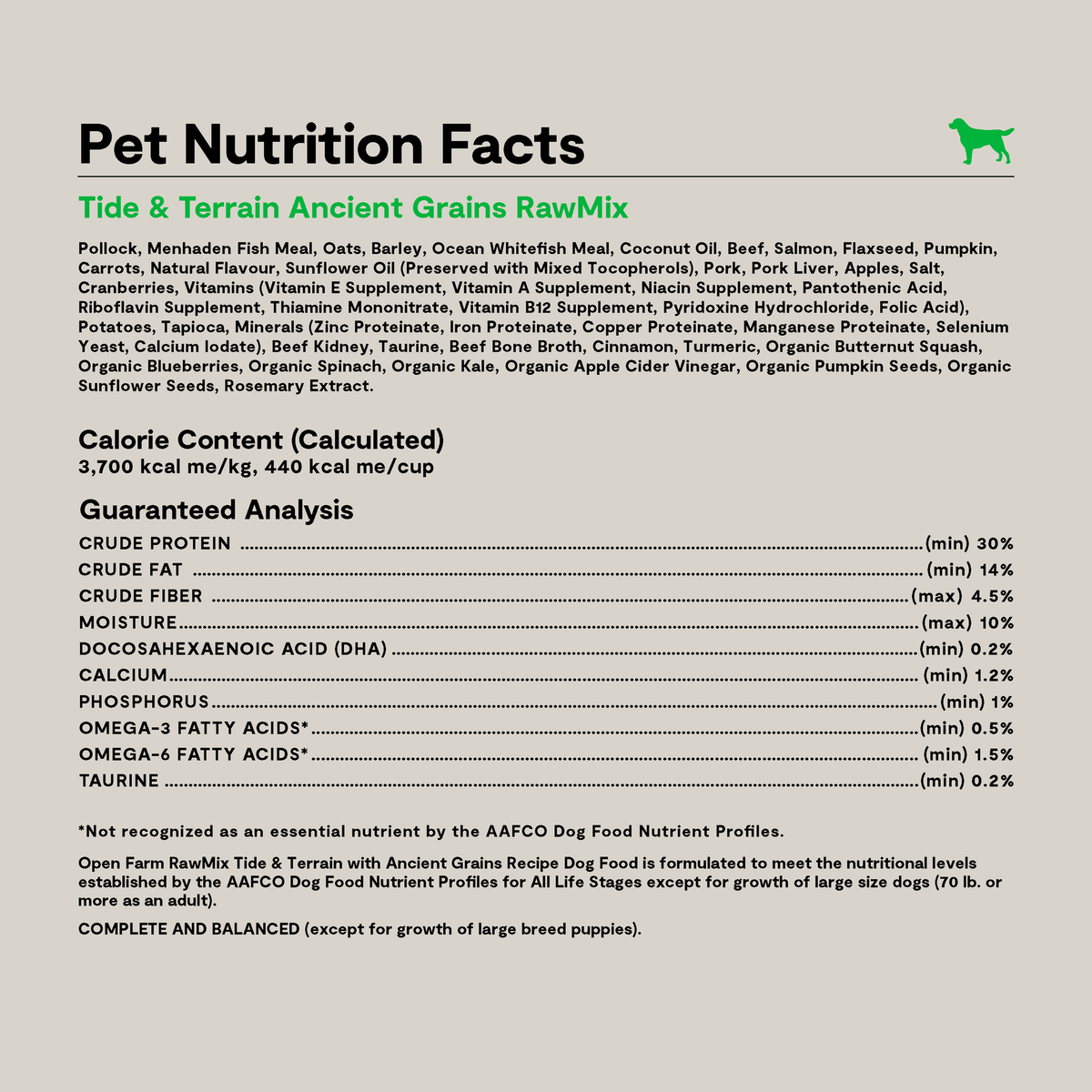 Open Farm RawMix Tide & Terrain Ancient Grains Dog Kibble -- pet nutrition facts panel with ingredients and guaranteed analysis