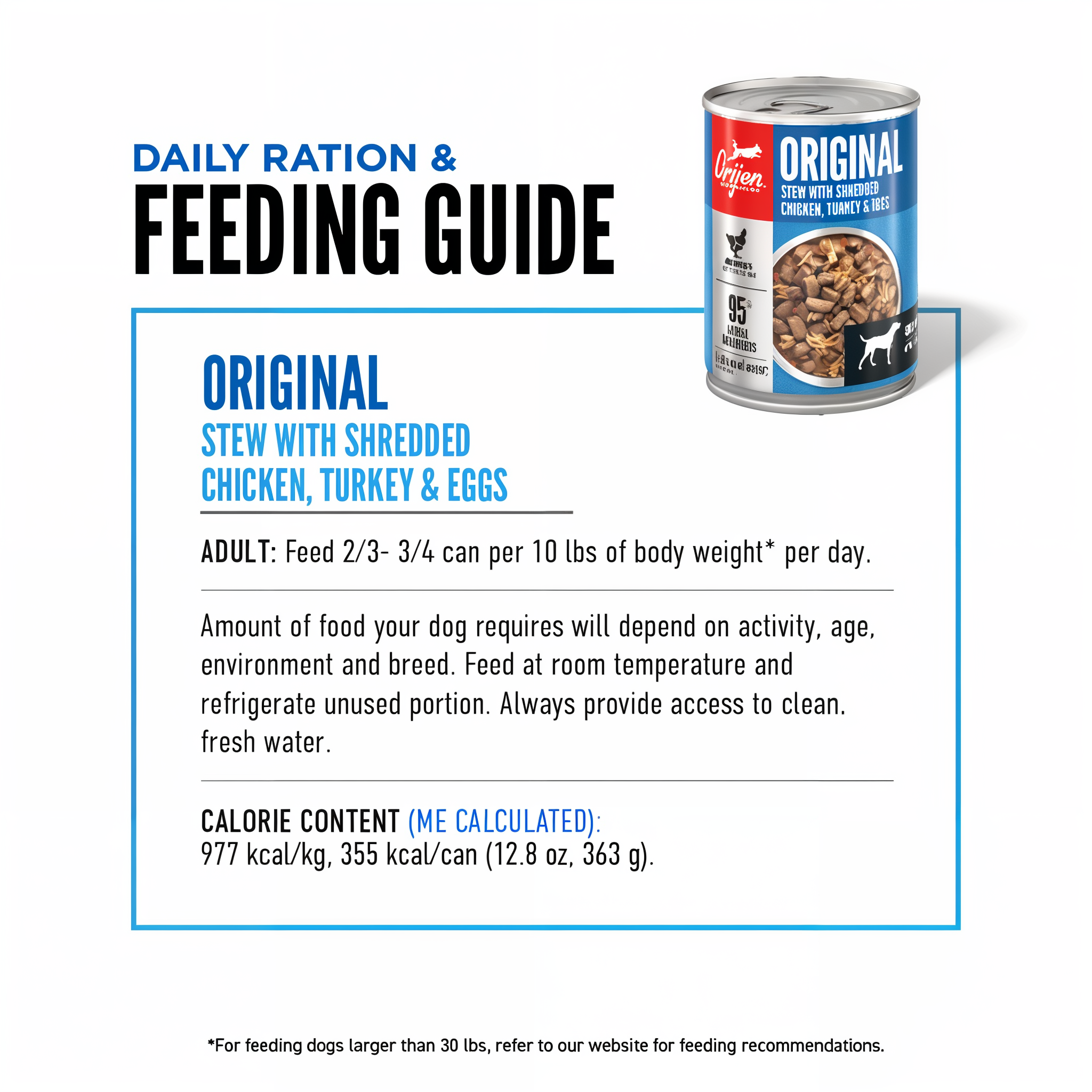ORIJEN Original Stew daily ration and feeding guide for adult dogs: feed two-thirds to three-quarters can per 10 lbs of body weight per day