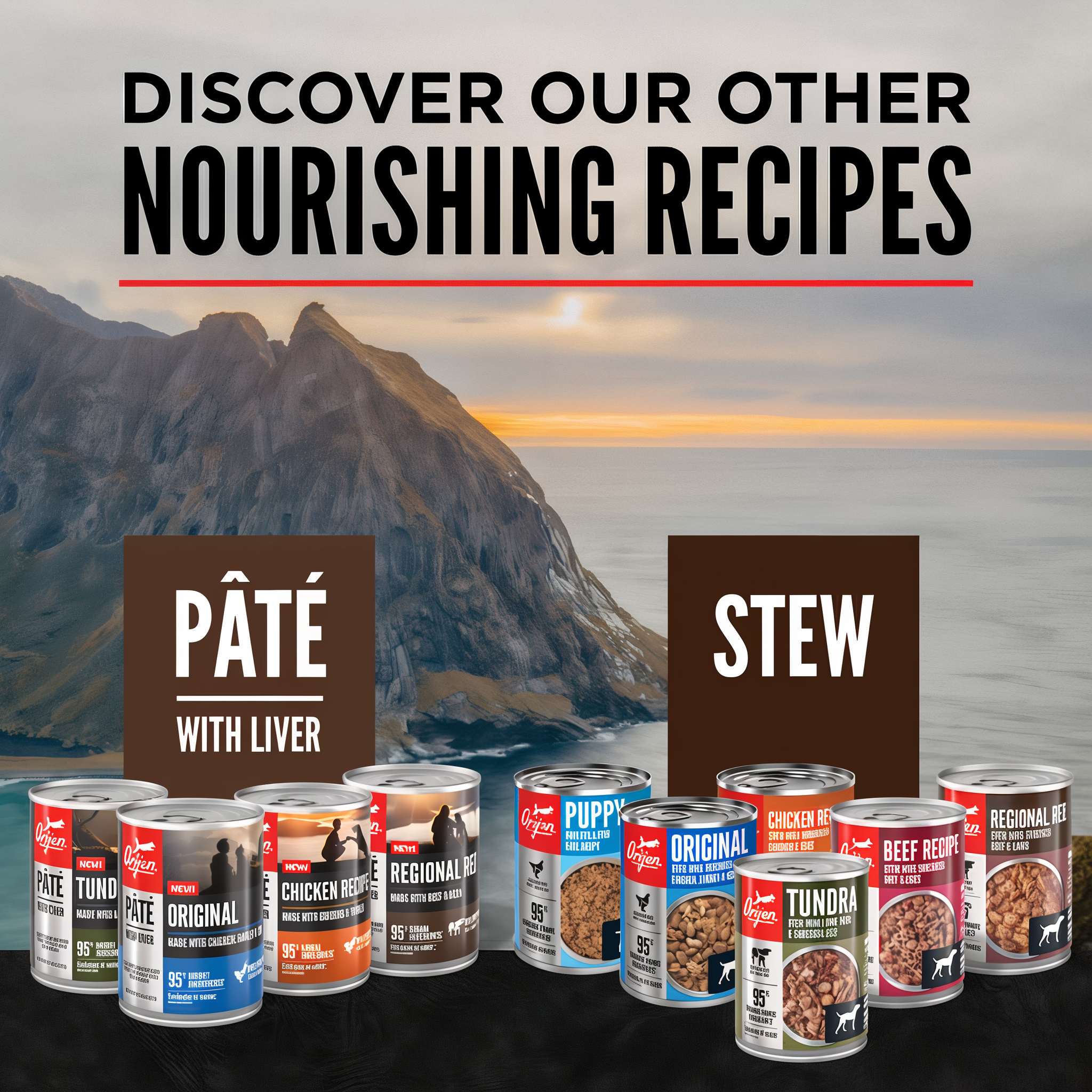 ORIJEN wet dog food family of pâté with liver and stew recipes including Regional Red, Original, Chicken Recipe, Tundra, Puppy, and Beef Recipe