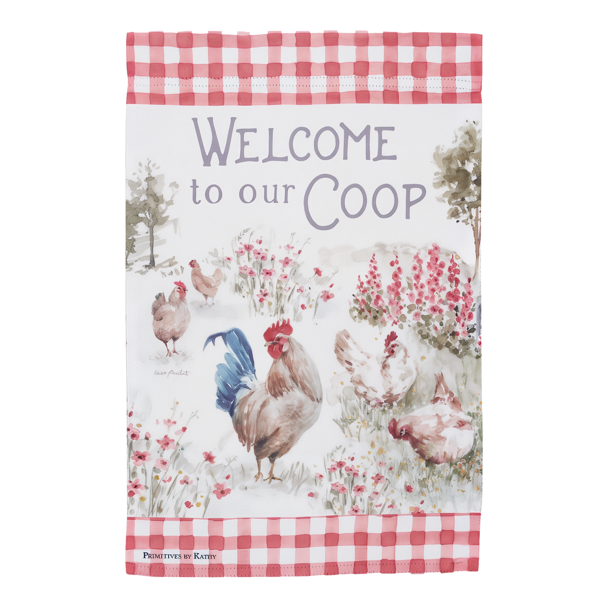 Primitives By Kathy Welcome To Our Coop Garden Flag -- product image