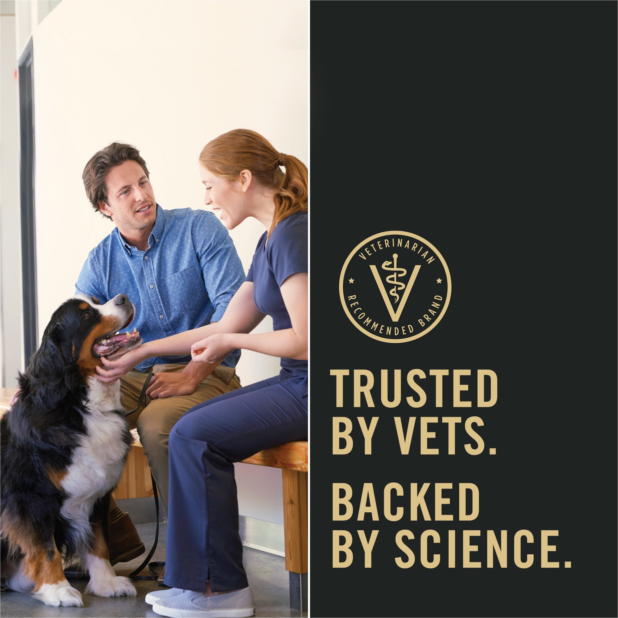 Purina Pro Plan is trusted by vets and backed by science, a veterinarian recommended brand