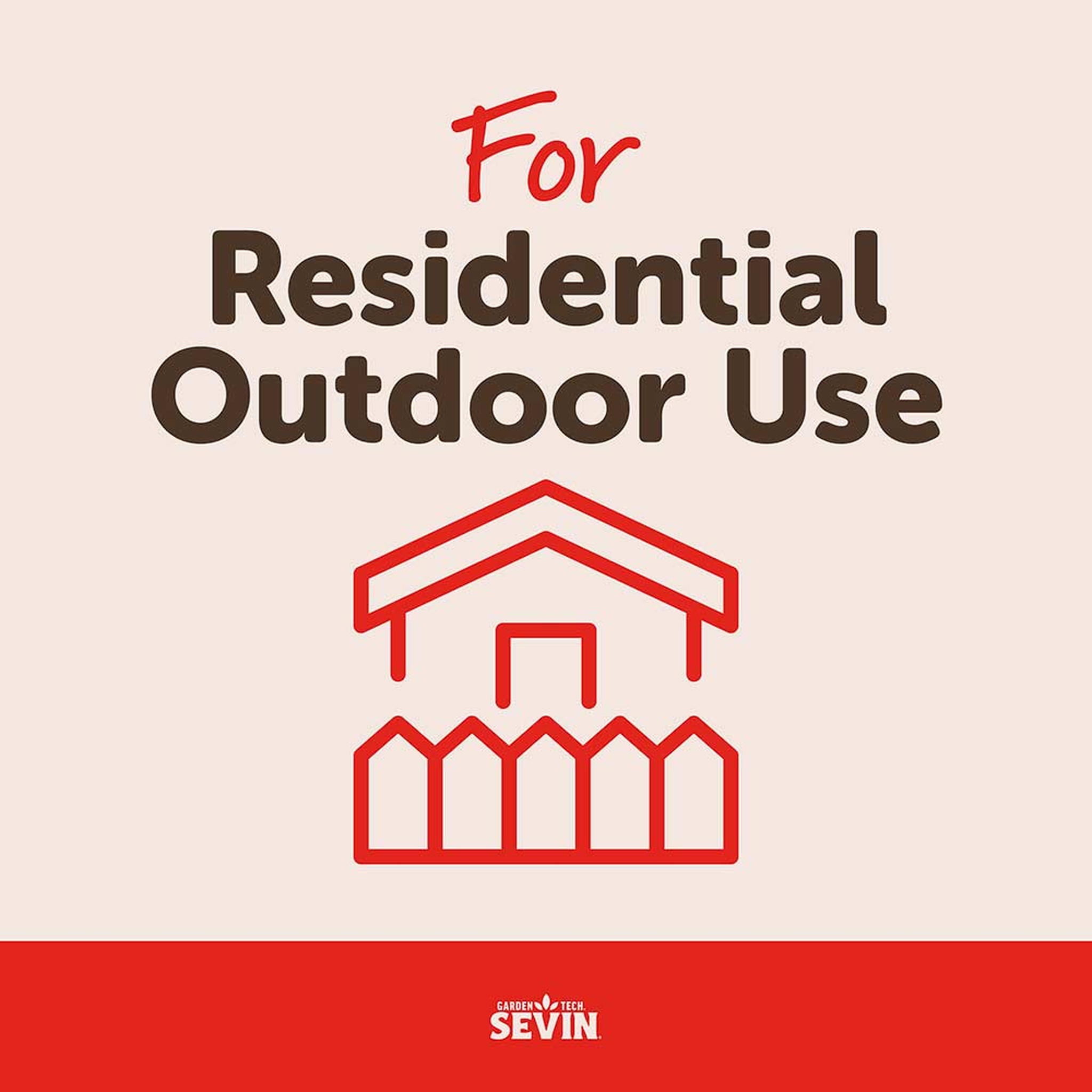 For residential outdoor use