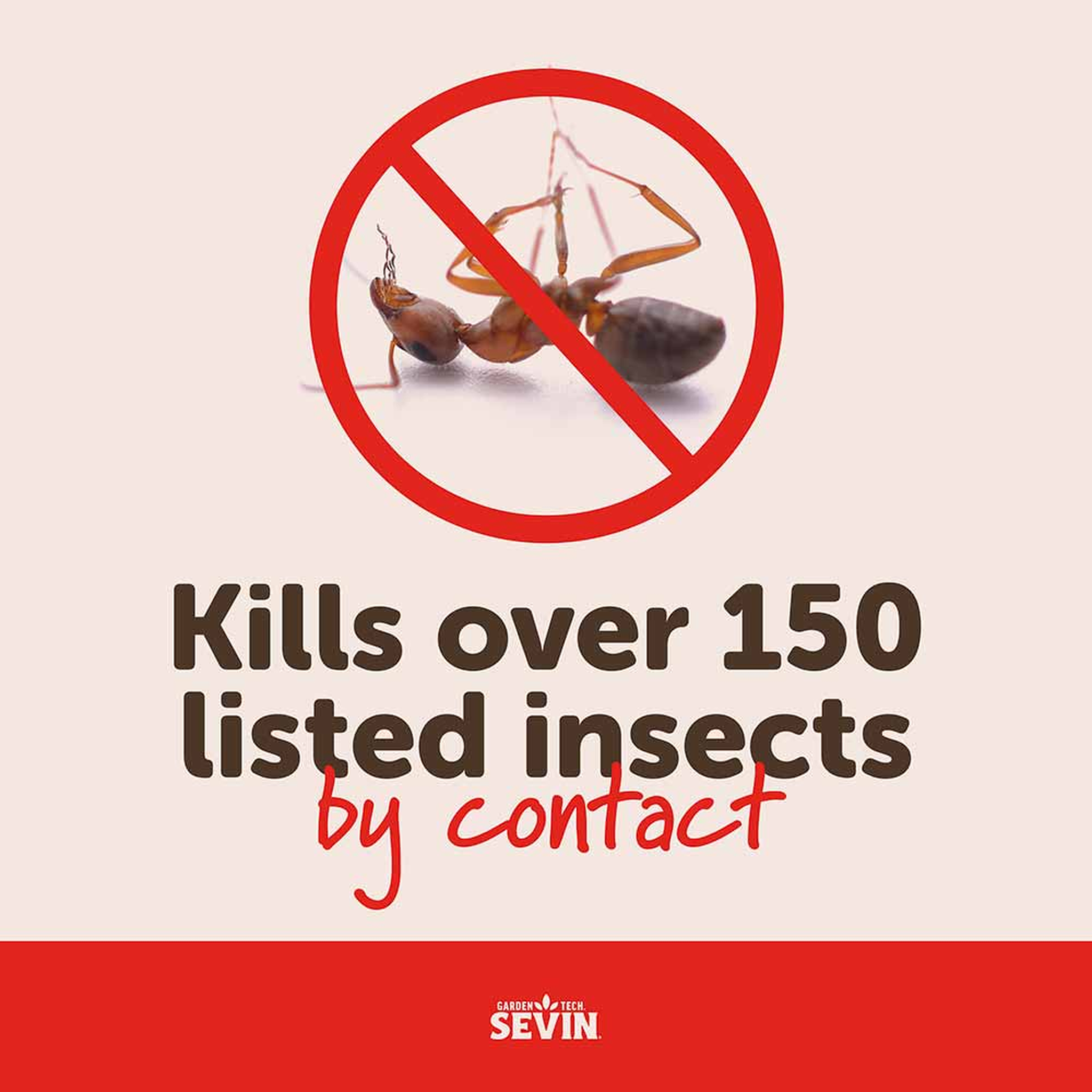 Kills over 150 listed insects by contact