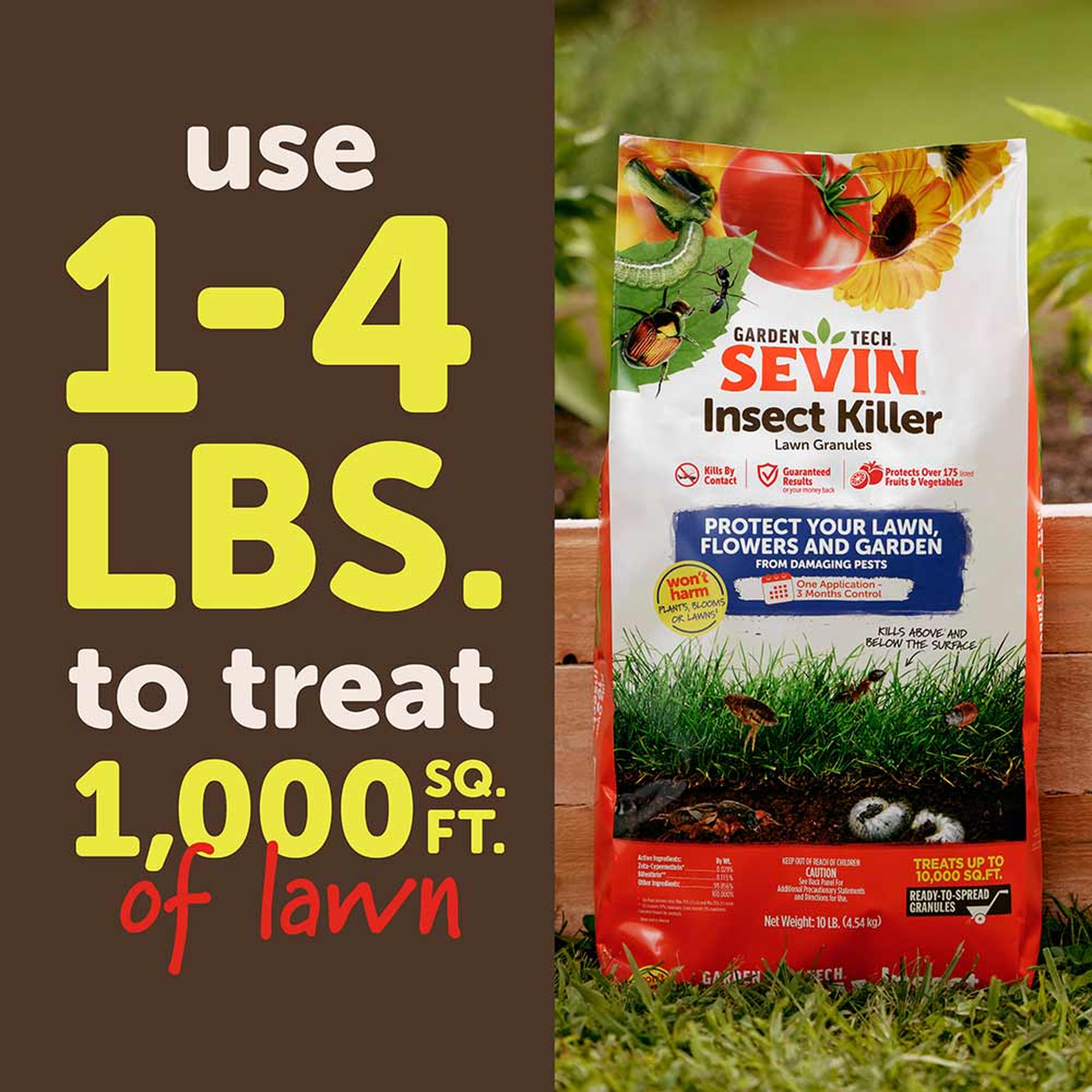 Use 1 to 4 pounds to treat 1,000 square feet of lawn