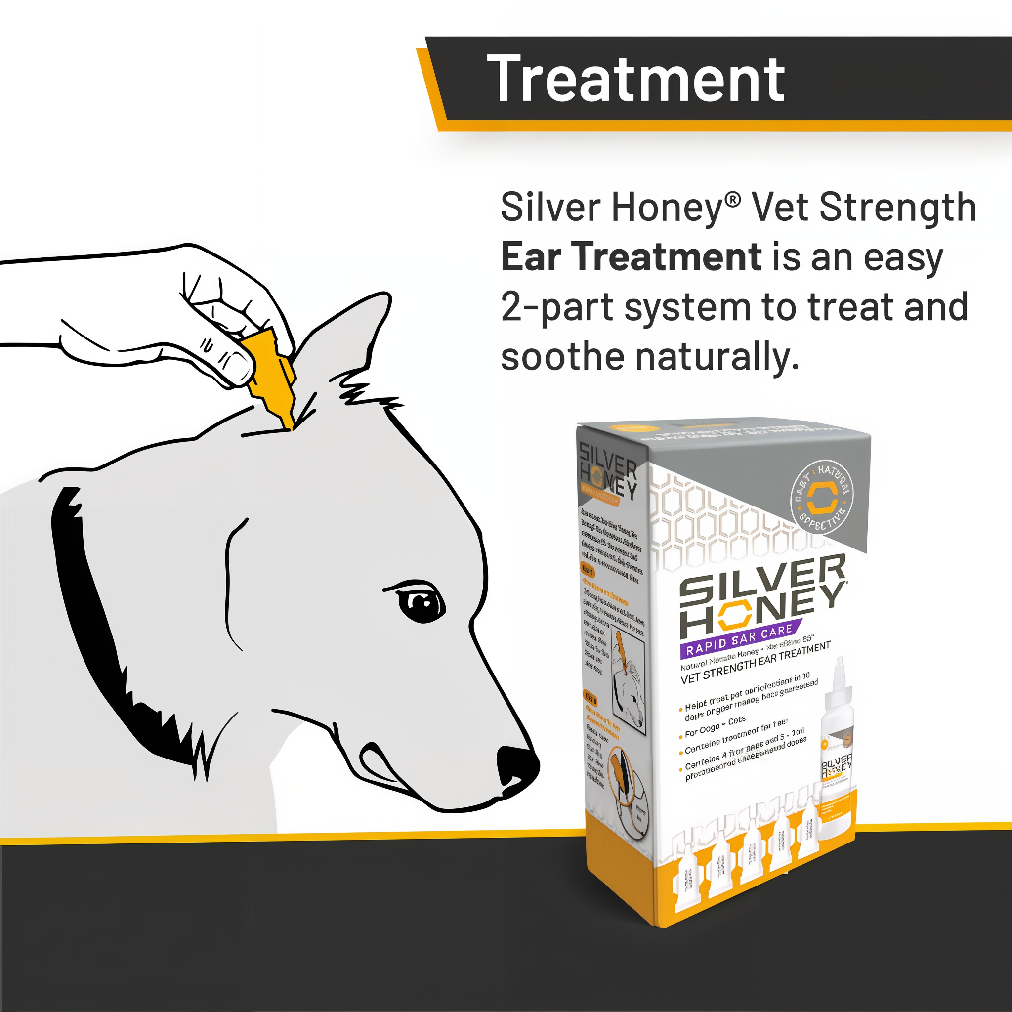 Silver Honey vet strength ear treatment, easy 2-part system to treat and soothe