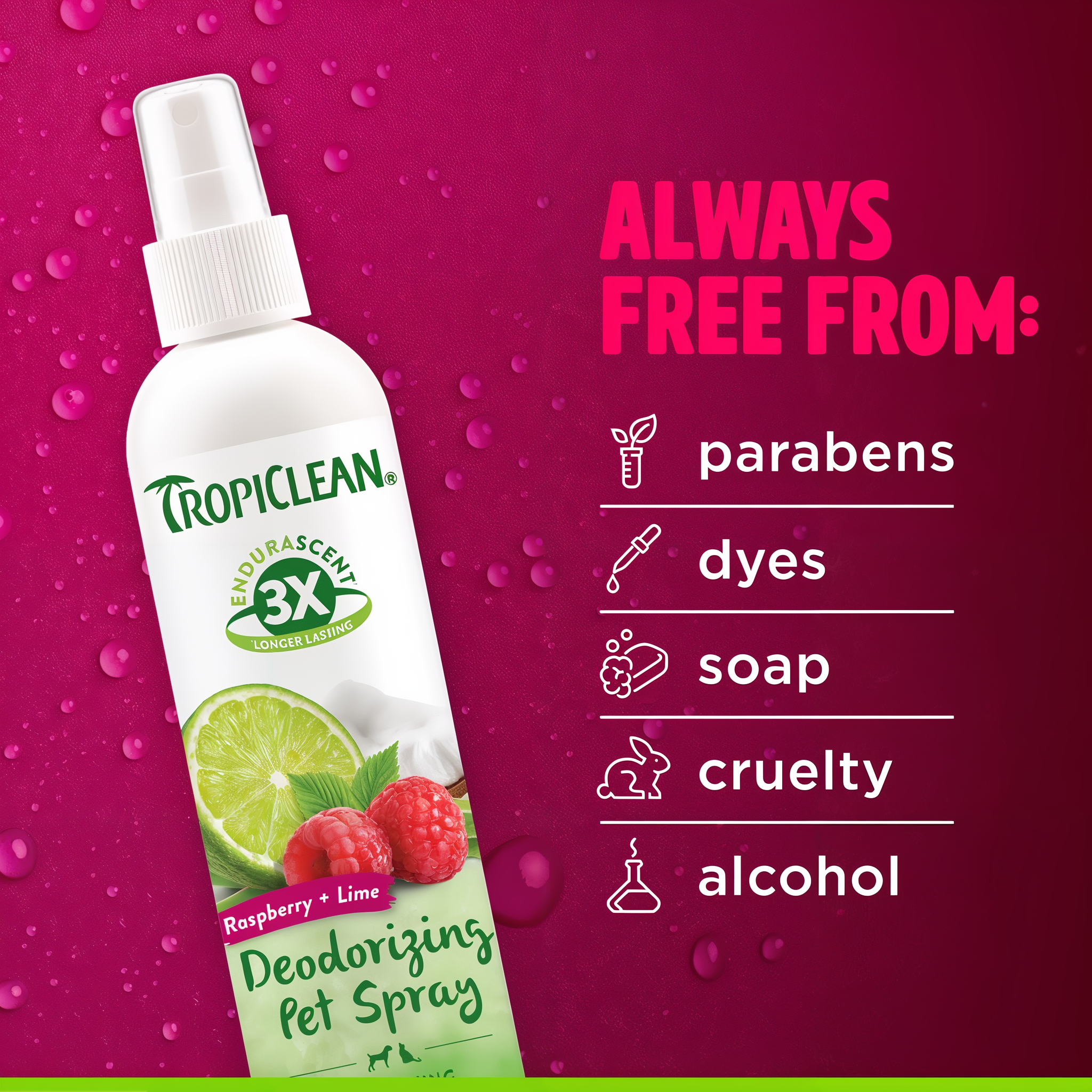 Always free from parabens, dyes, soap and cruelty