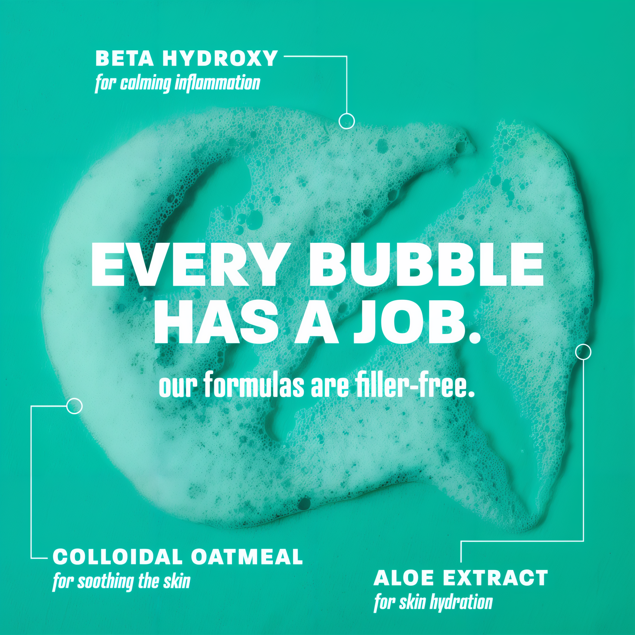 Every bubble has a job.